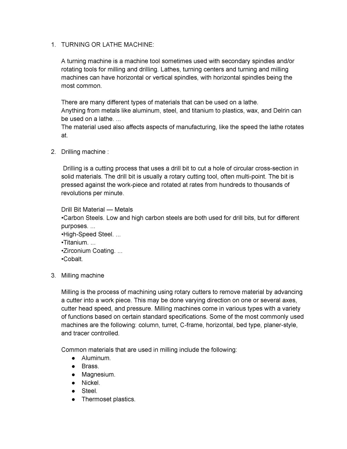 Machine Notes - 1. TURNING OR LATHE MACHINE: A turning machine is a ...