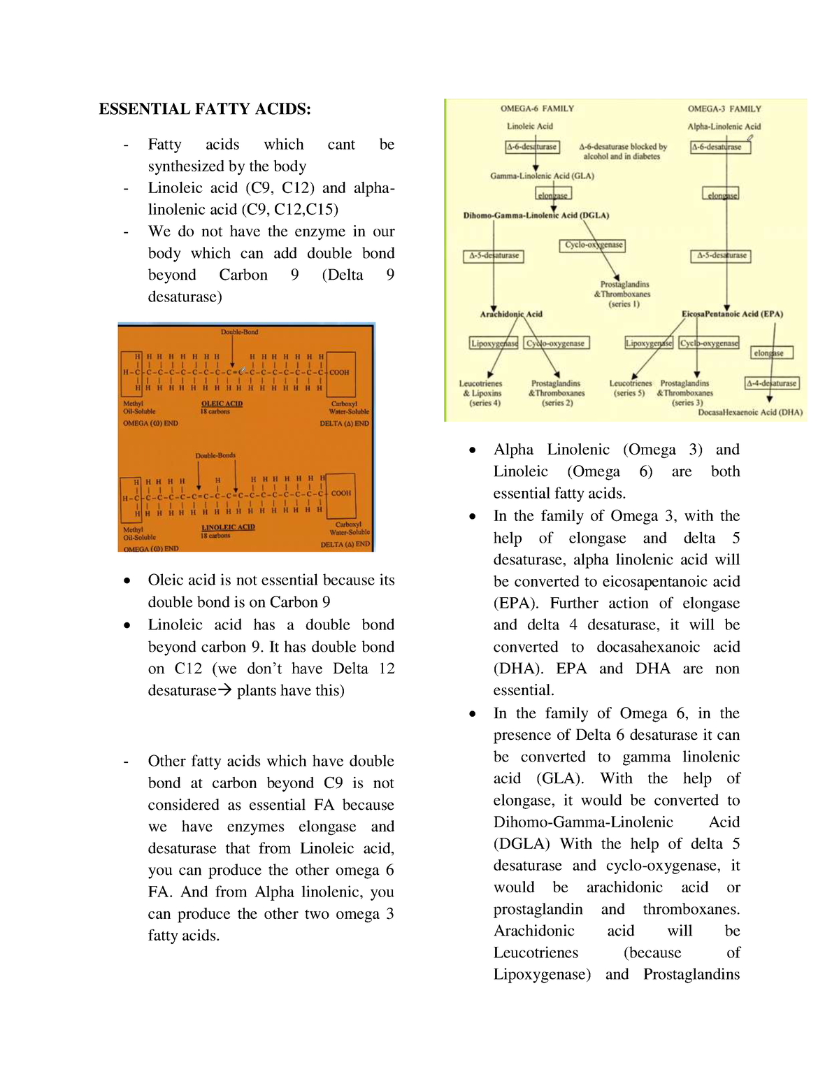 Essential Fatty Acids ESSENTIAL FATTY ACIDS Fatty acids which cant be synthesized by the body