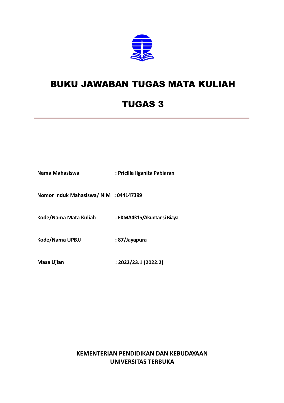 EKMA4315 Akuntansi Biaya N - BUKU JAWABAN TUGAS MATA KULIAH TUGAS 3 ...