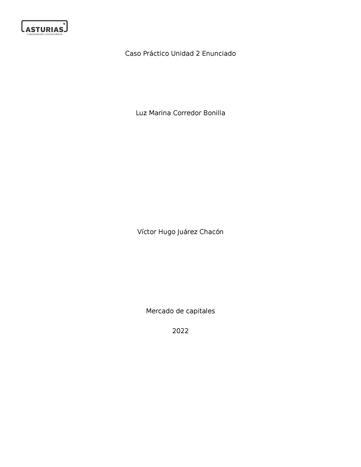 Caso Practico Unidad Dos 2 Caso Práctico Unidad 2 Enunciado Luz Marina Corredor Bonilla 1301