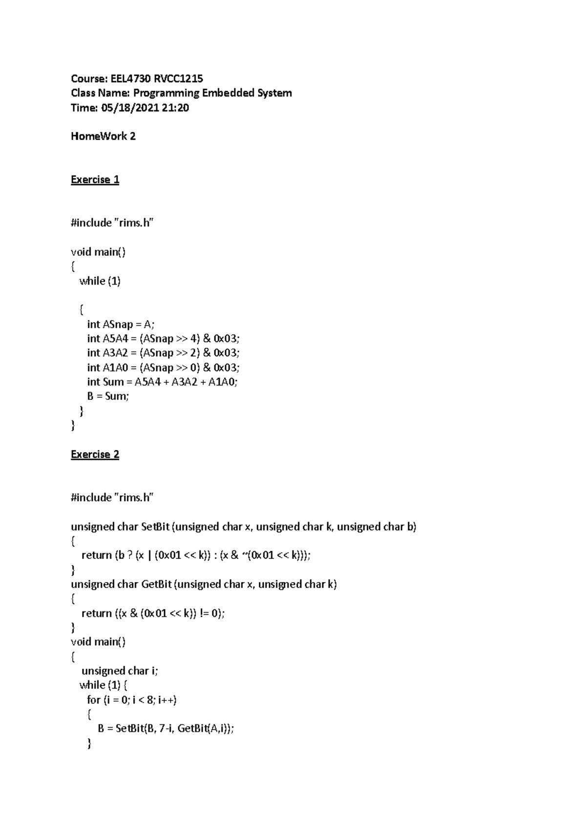Assignment 2 - 2. Write a C program that treats A1A0, A3A2, and A5A4 as ...
