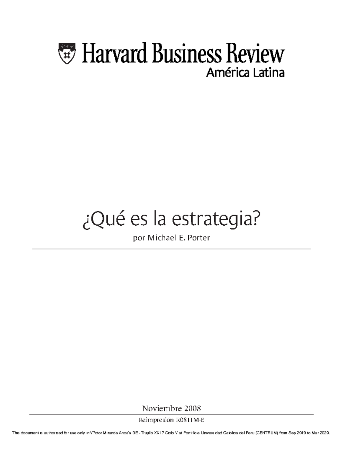 HBR - Estrategias - HBR - ¿Qué Es La Estrategia? Por Michael E. Porter ...