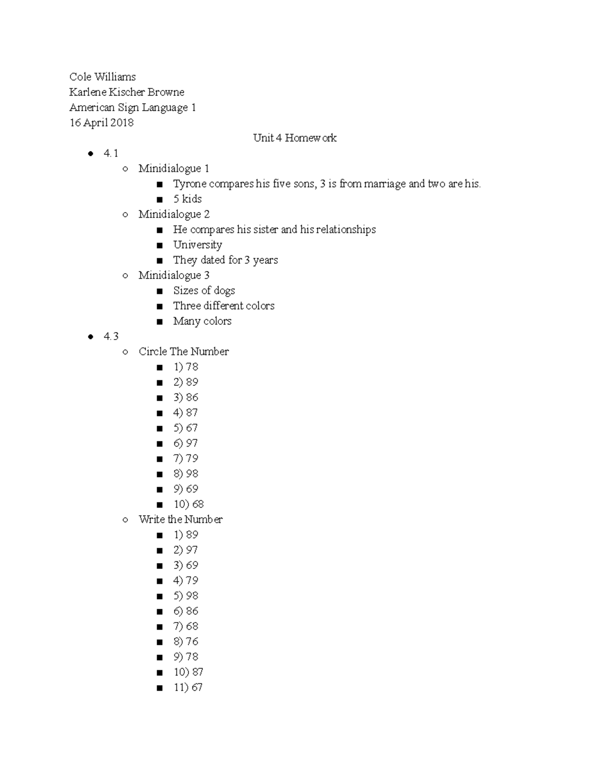 ASL 1 Unit 4 Homework - Cole Williams Karlene Kischer Browne American ...