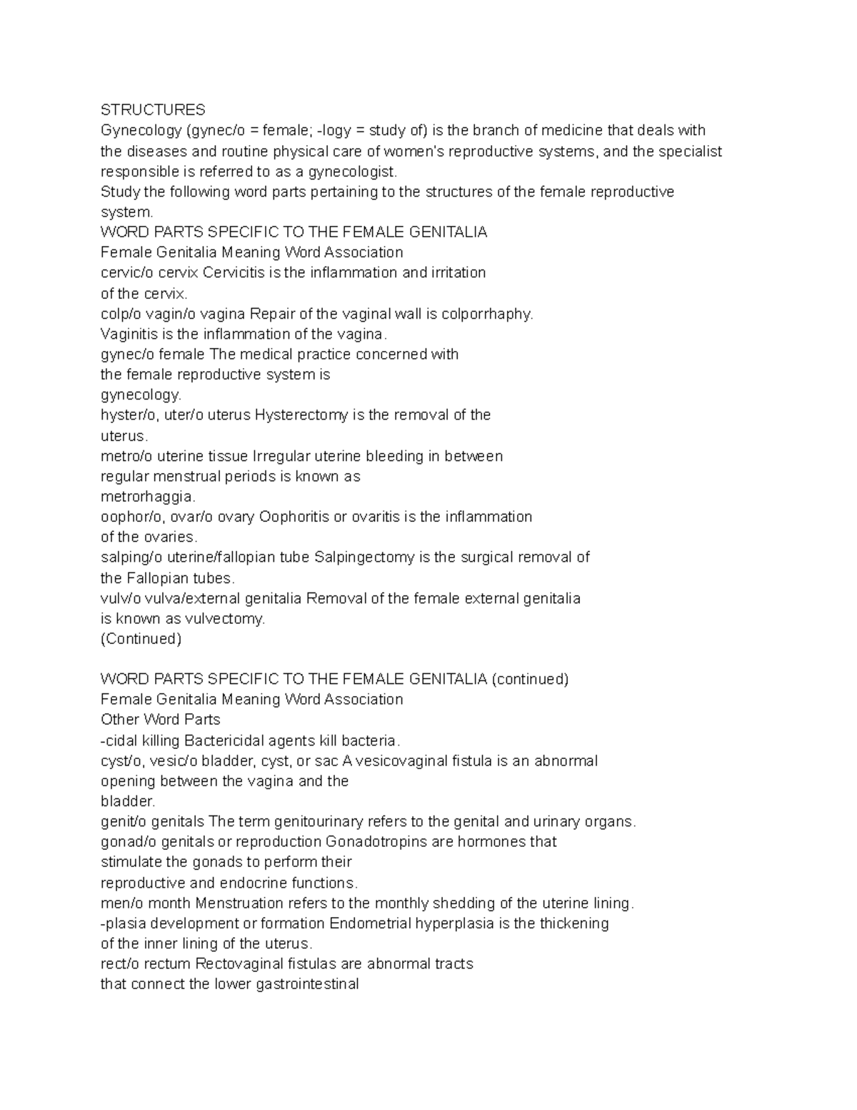 Structures Medical instructor given lecture notes. STRUCTURES