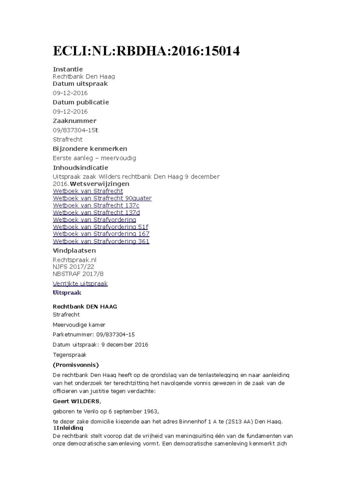 Week 4- Uitspraak Wilders - ECLI:NL:RBDHA:2016: Instantie Rechtbank Den ...