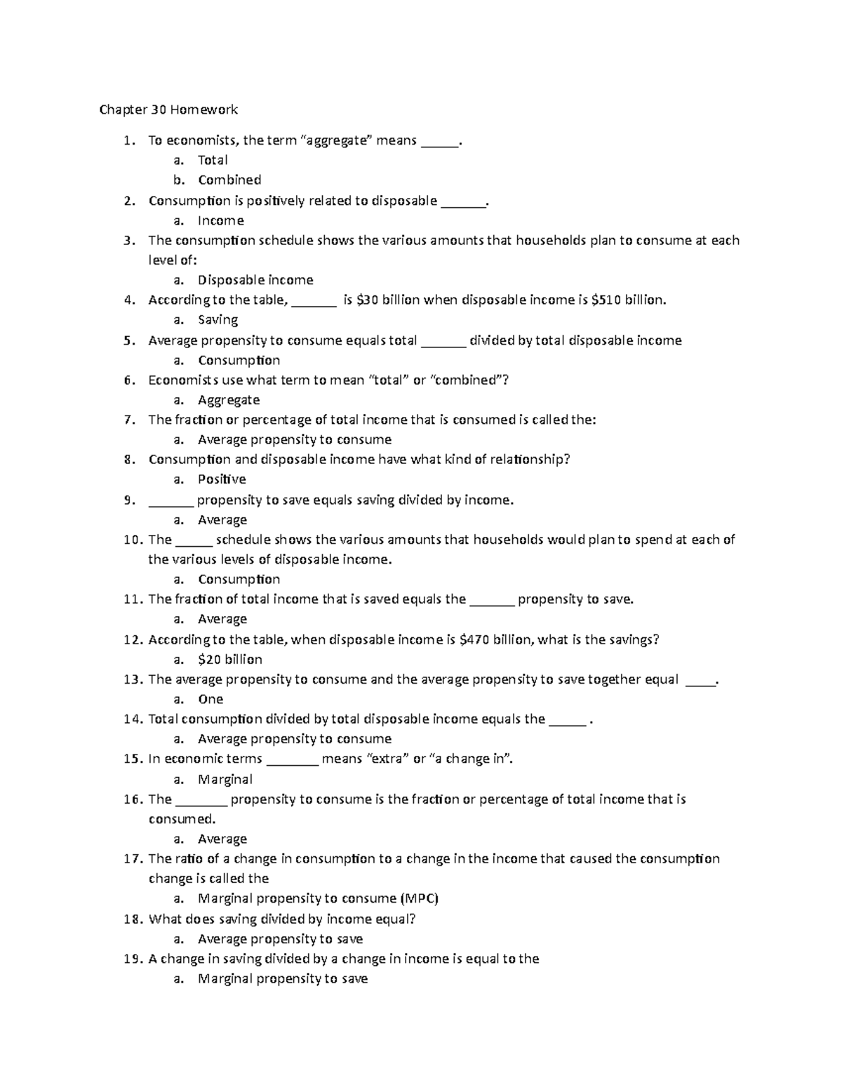 Chapter 30 Homework - Chapter 30 Homework To economists, the term ...