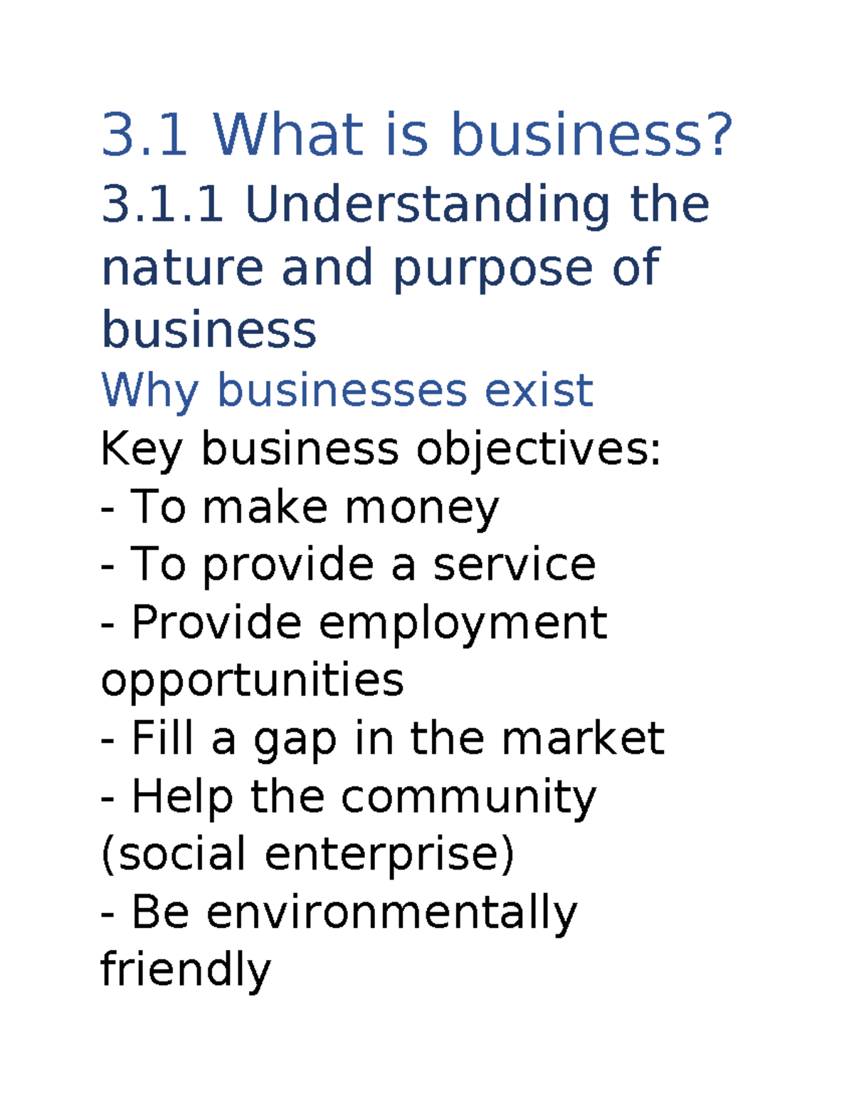 A level business studies 3 What is business? 3.1 Understanding the