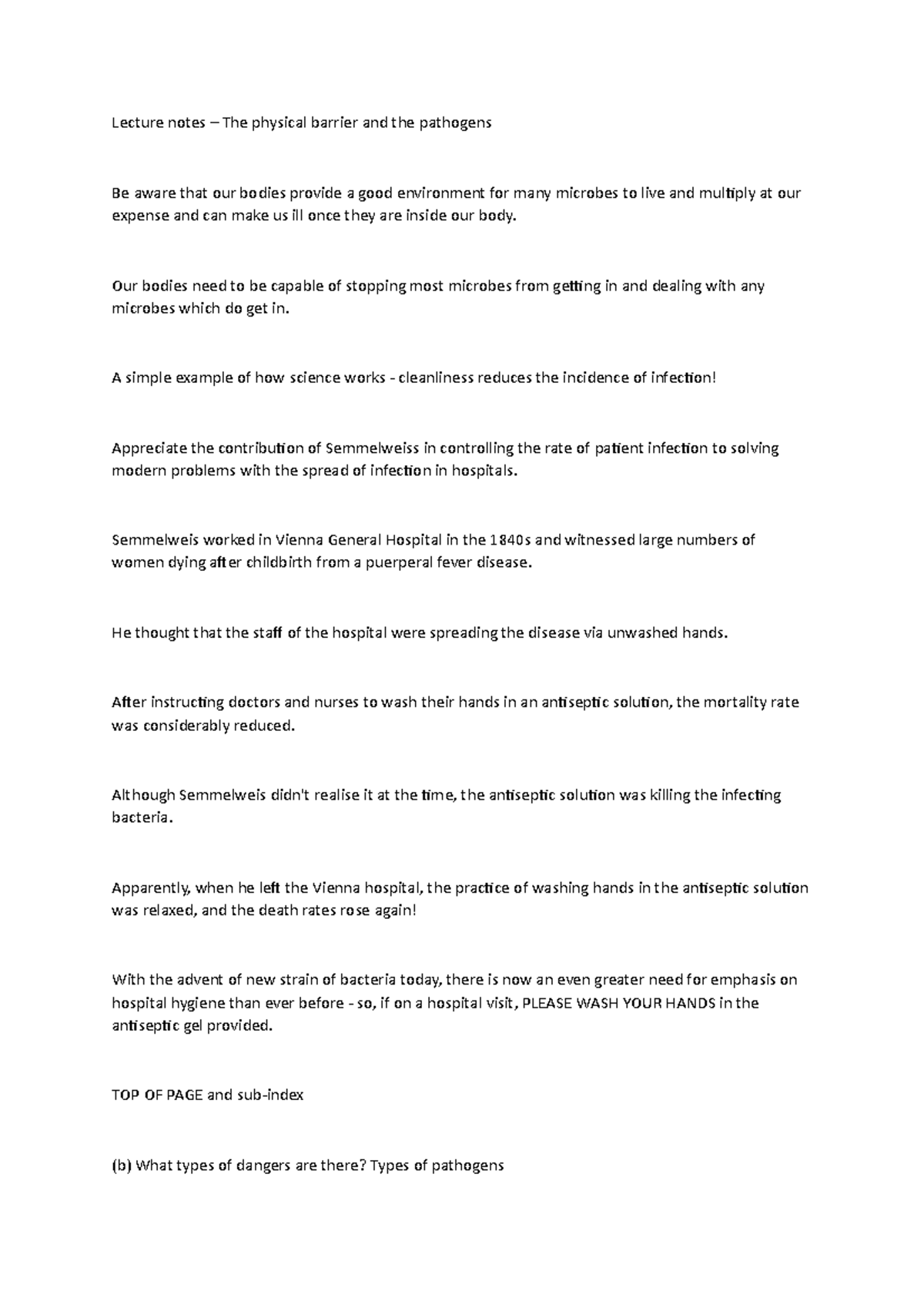 Lecture notes The physical barrier and the pathogens es to live and