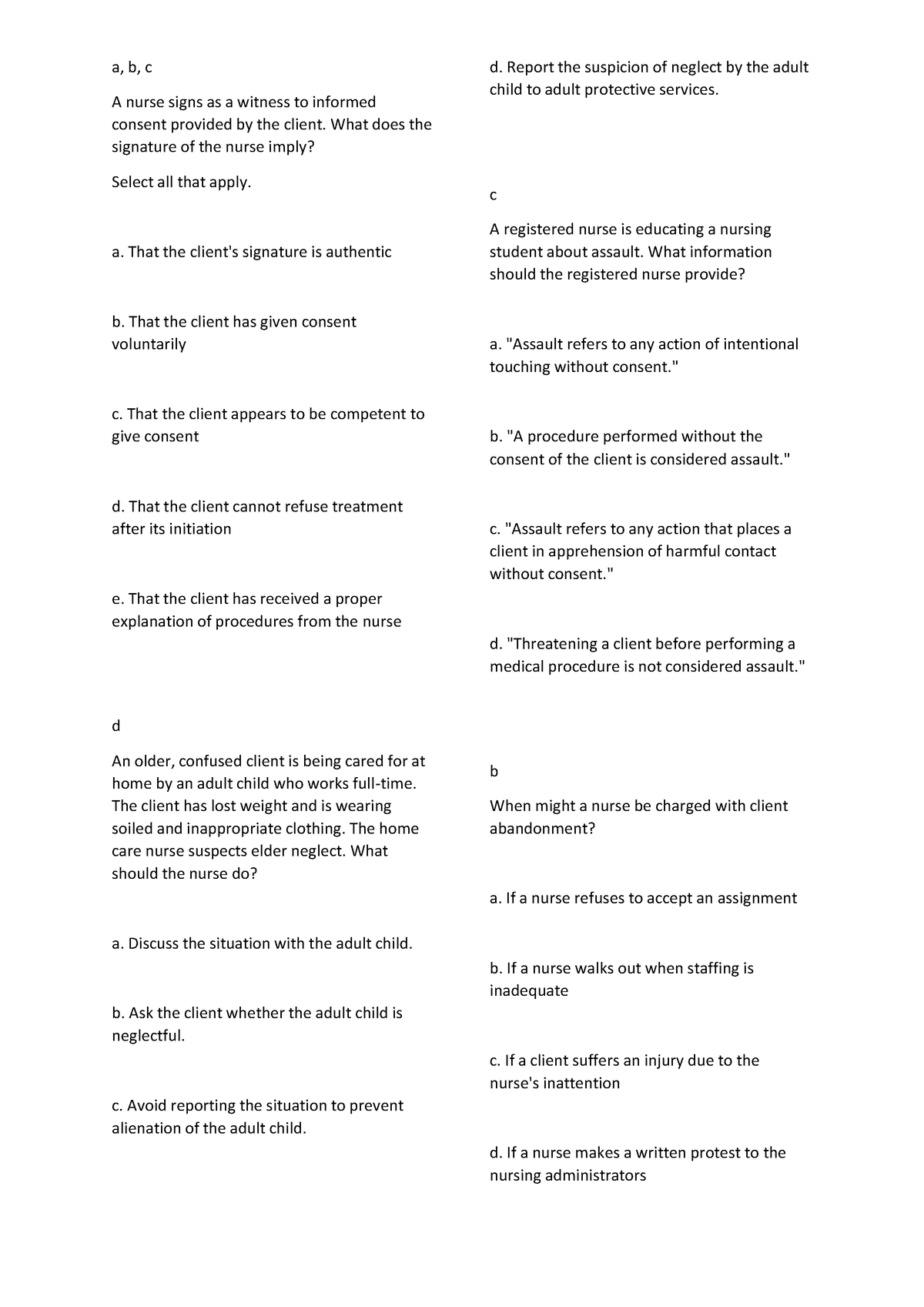 Hesi=nic - nclex - a, b, cA nurse signs as a witness to informed ...