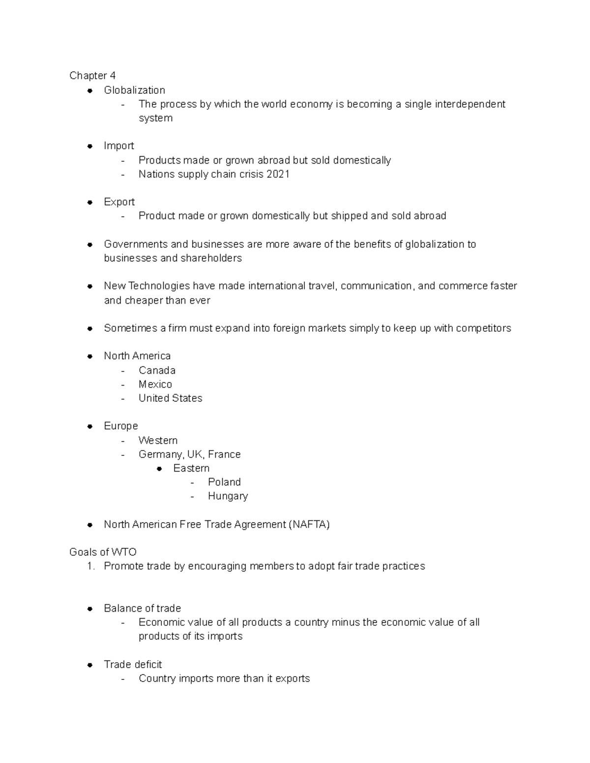 MGT111 Chapter 4 - Chapter 4 Globalization - The process by which the ...