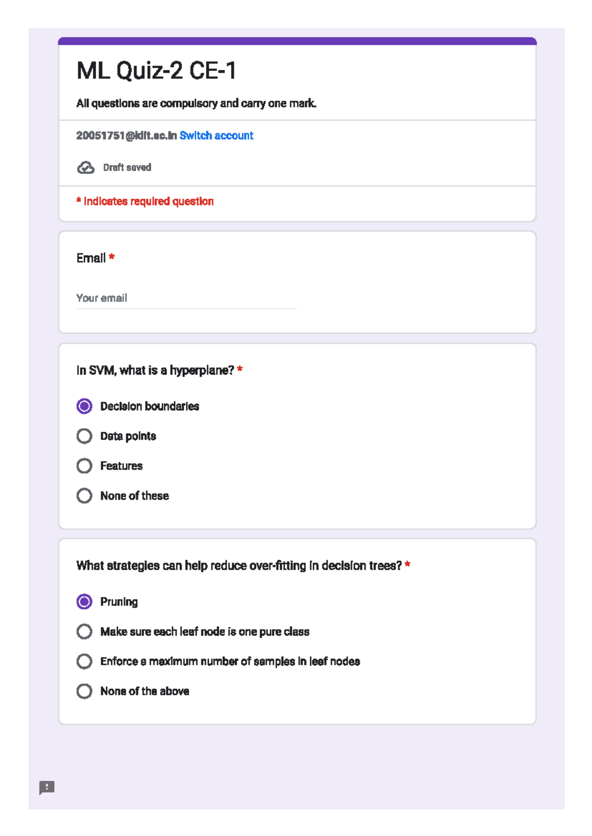Quizml - Nothing - ML All questions are compulsory and carry one mark ...