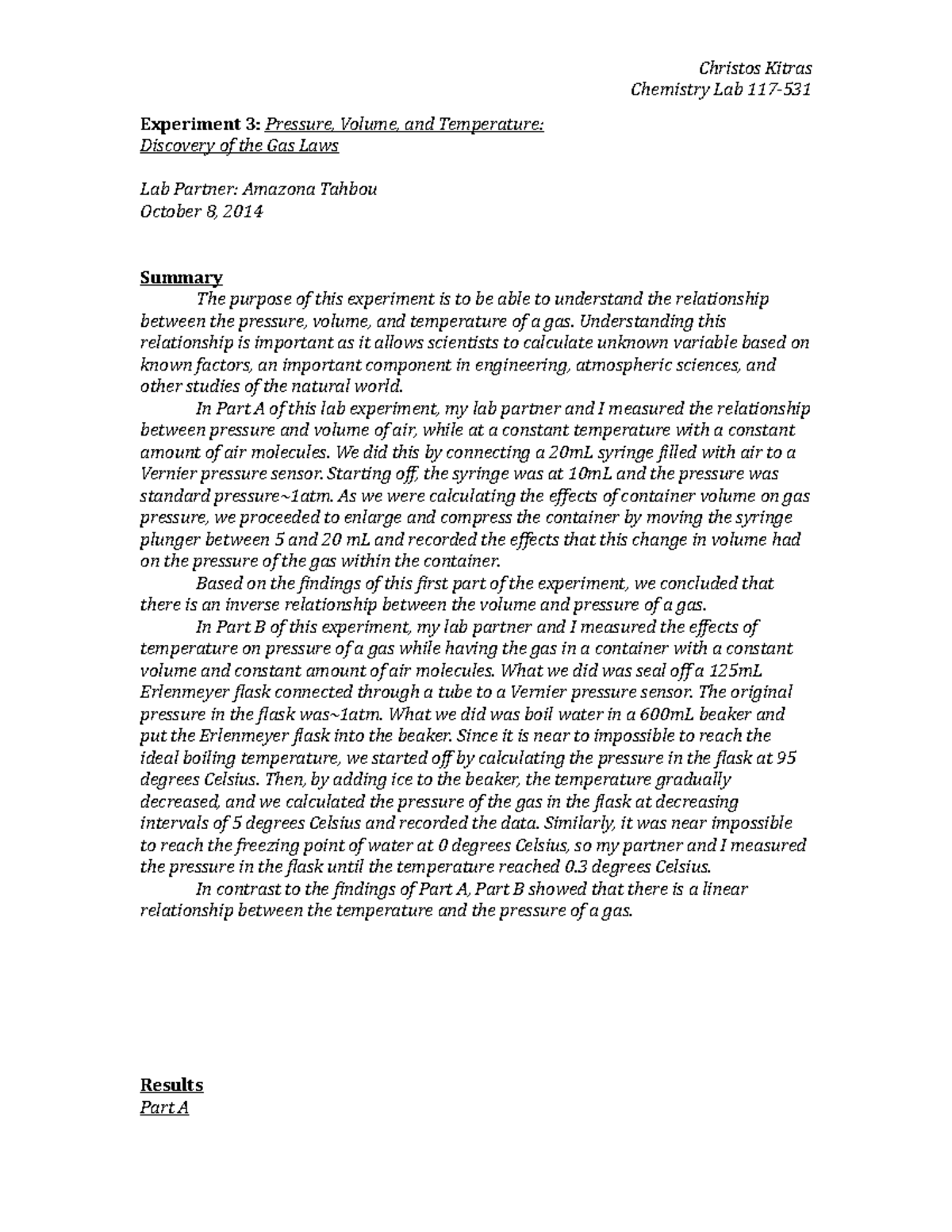 Experiment 3 Lab report Chemistry Lab 117 Experiment 3 Pressure, Volume, and Temperature