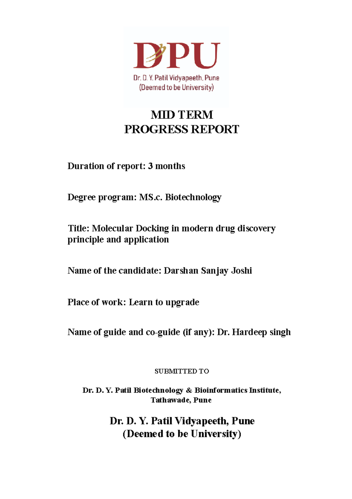 Industrial biotechnology - MID TERM PROGRESS REPORT Duration of report ...