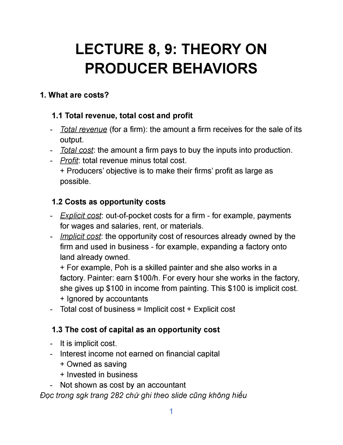 Micro Final - LECTURE 8, 9: THEORY ON PRODUCER BEHAVIORS What Are Costs ...