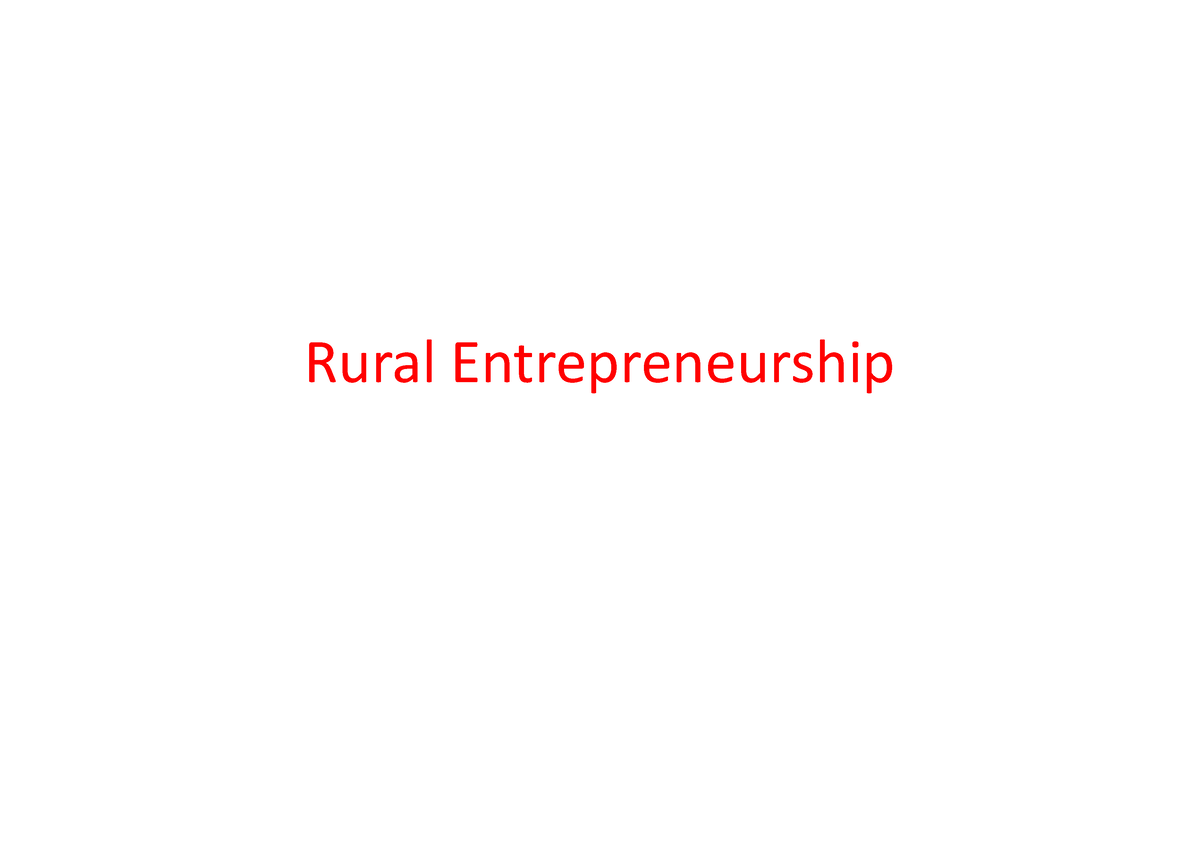 Rural Entrepreneurship - Rural Entrepreneurship Rural Entrepreneurship ...