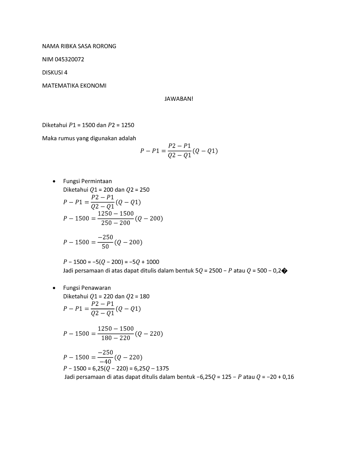 Diskusi 4 Matematika Ekonomi - NAMA RIBKA SASA RORONG NIM 045320072 ...