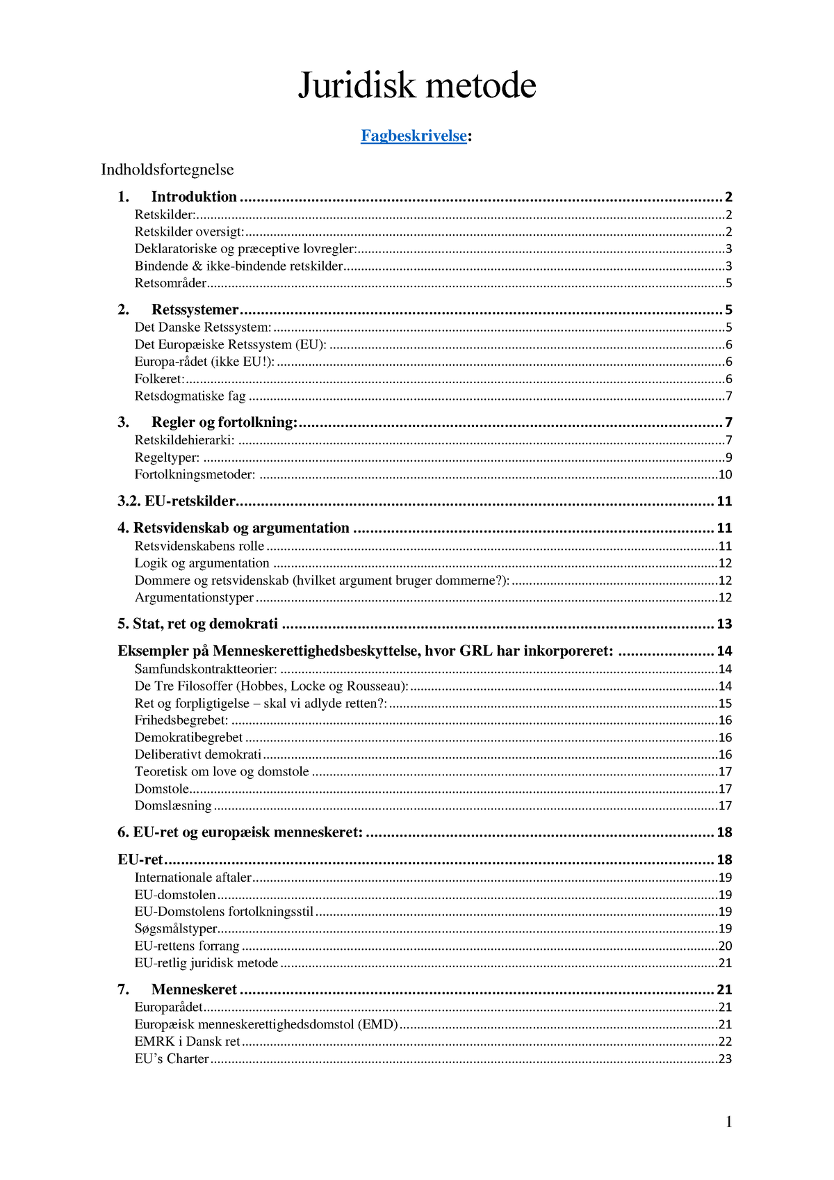 Juridisk Metode Noter - Juridisk Metode Fagbeskrivelse: Introduktion ...