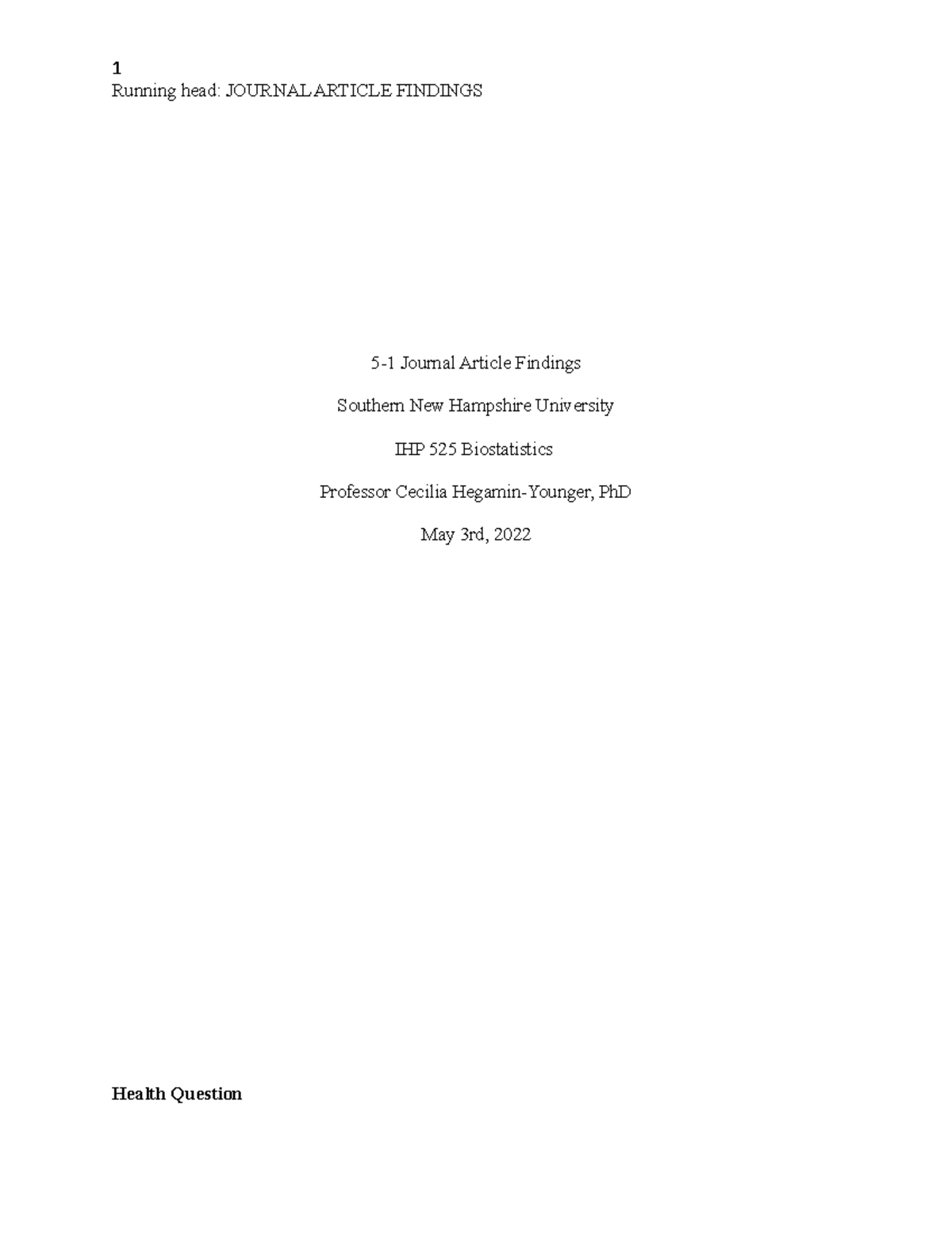 Journal 5-1 Article Findings Final - Running head: JOURNAL ARTICLE ...