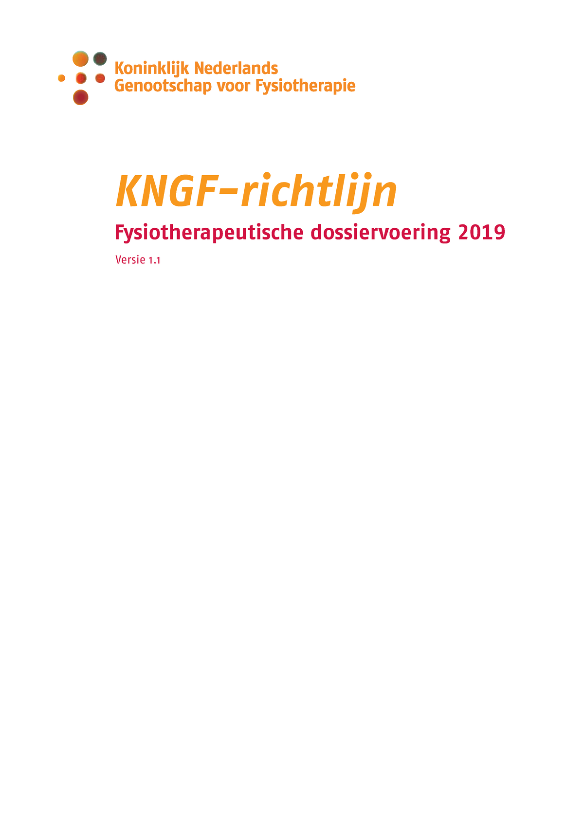 KNGF Richtlijn Fysiotherapeutische Dossiervoering 2019 - KNGF-richtlijn ...