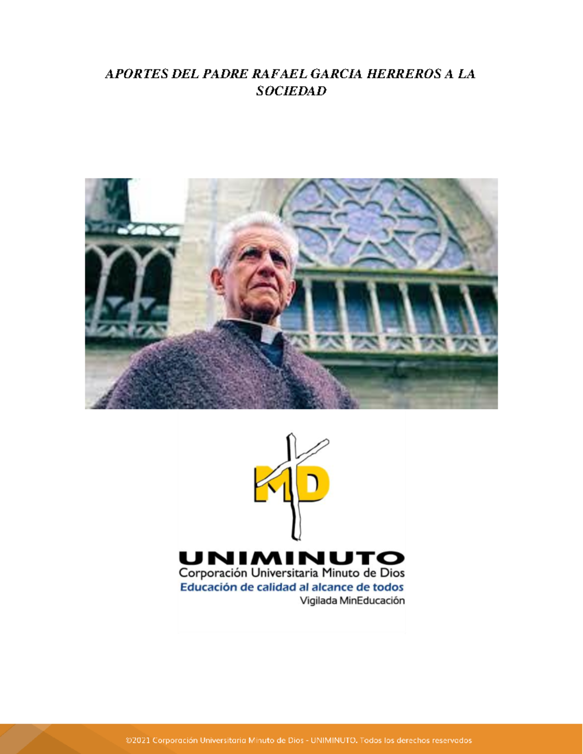 Uniminuto - Hui - APORTES DEL PADRE RAFAEL GARCIA HERREROS A LA ...