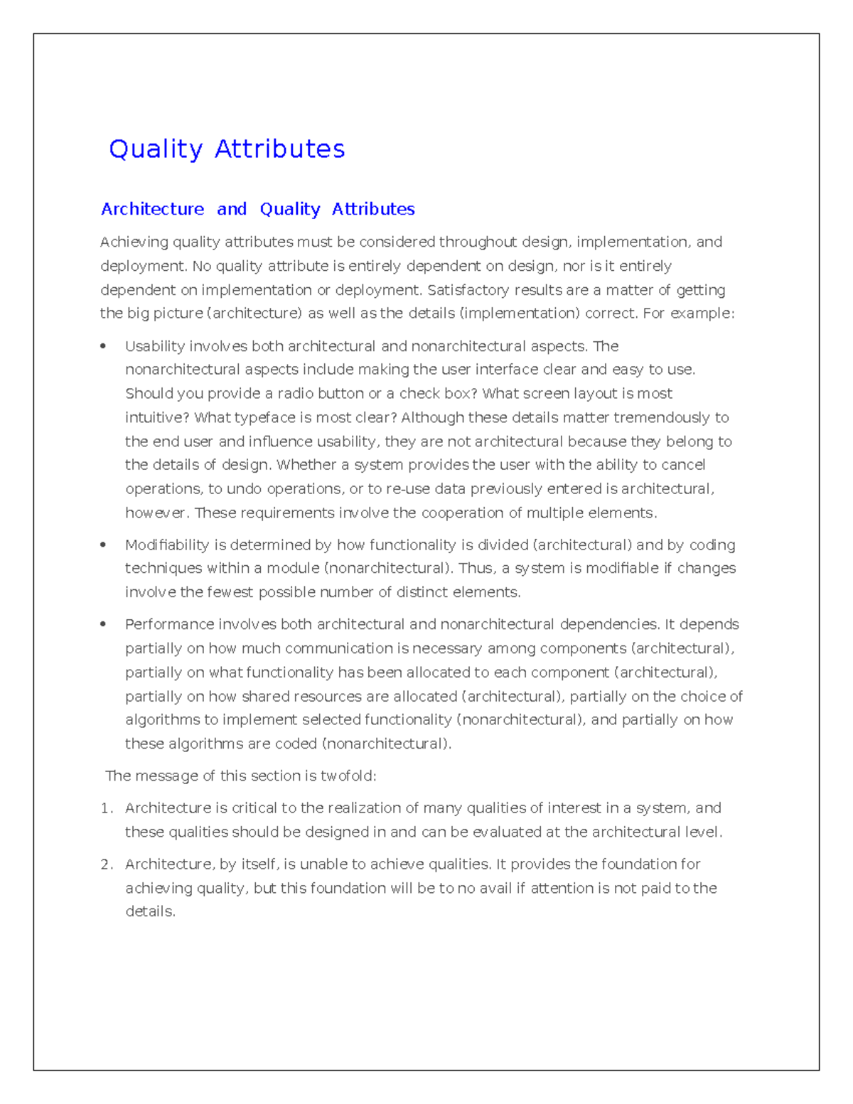 Quality Attributes Entire software architecture Quality Attributes