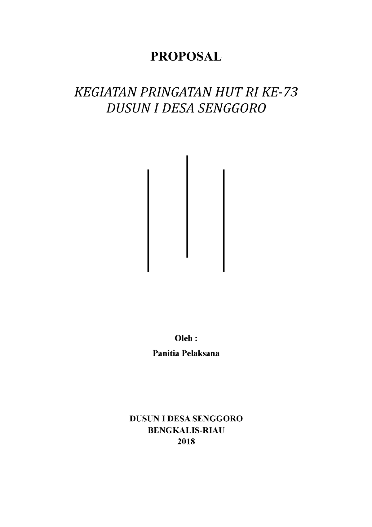 Contoh Proposal 17 Agustus - PROPOSAL KEGIATAN PRINGATAN HUT RI KE ...