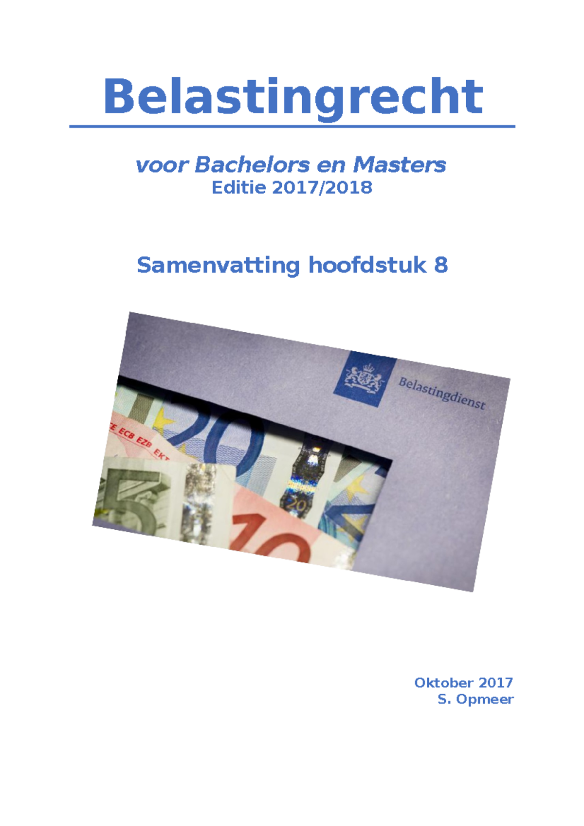 Samenvatting Hoofdstuk 8 Belastingrecht Voor Bachelors En Masters 2017/ ...