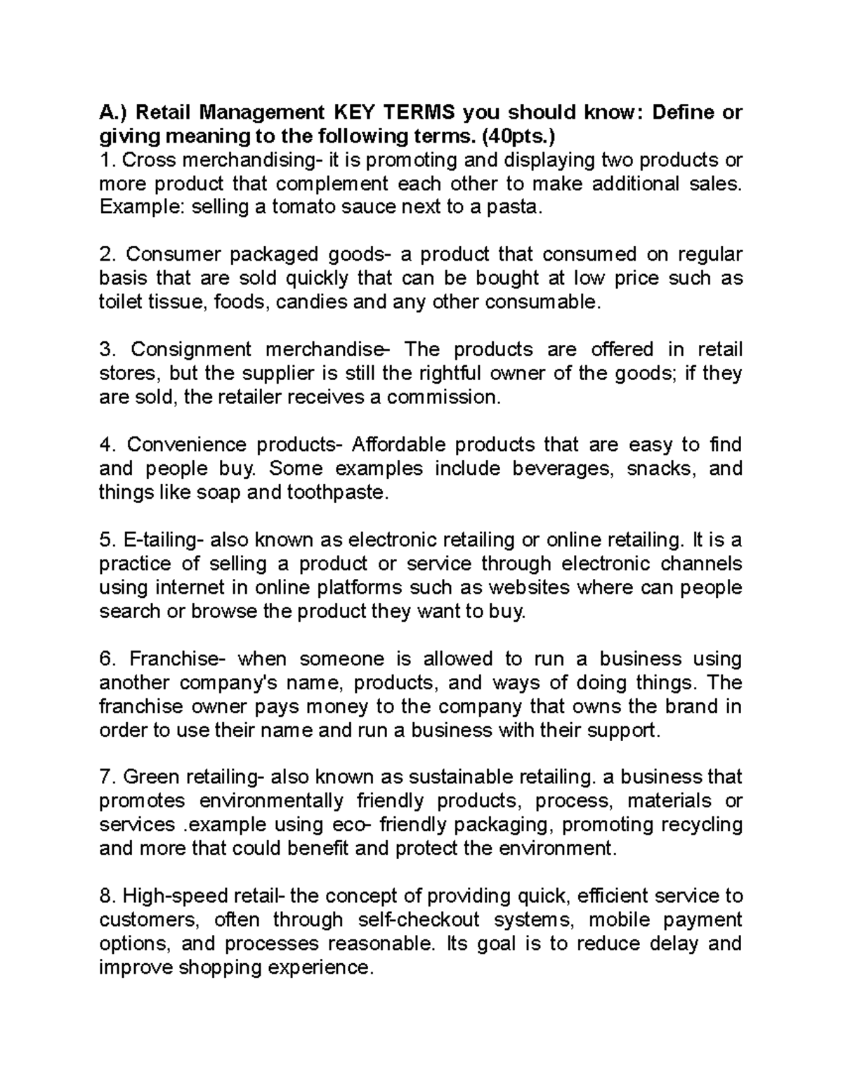 Summative Retail Quiz 1 Nov A.) Retail Management KEY TERMS you should know Define or giving