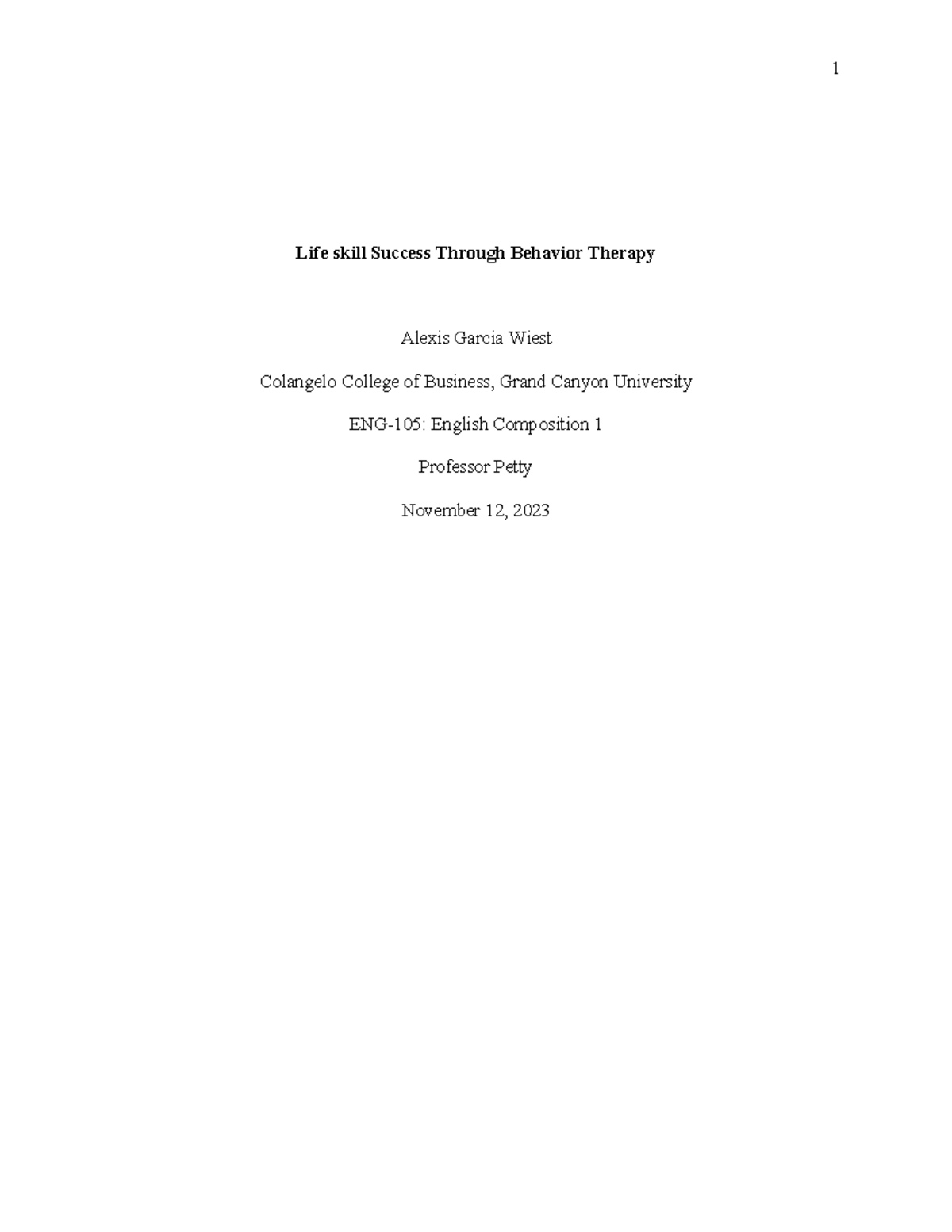 Alexis Commentaryessay - Life skill Success Through Behavior Therapy ...