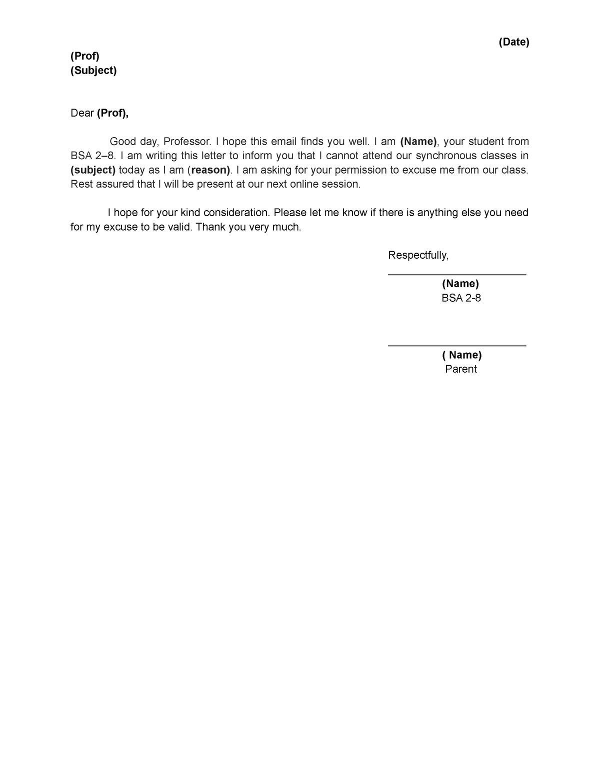 Excuse Letter for BSA 2-8 Format - (Date) (Prof) (Subject) Dear (Prof ...