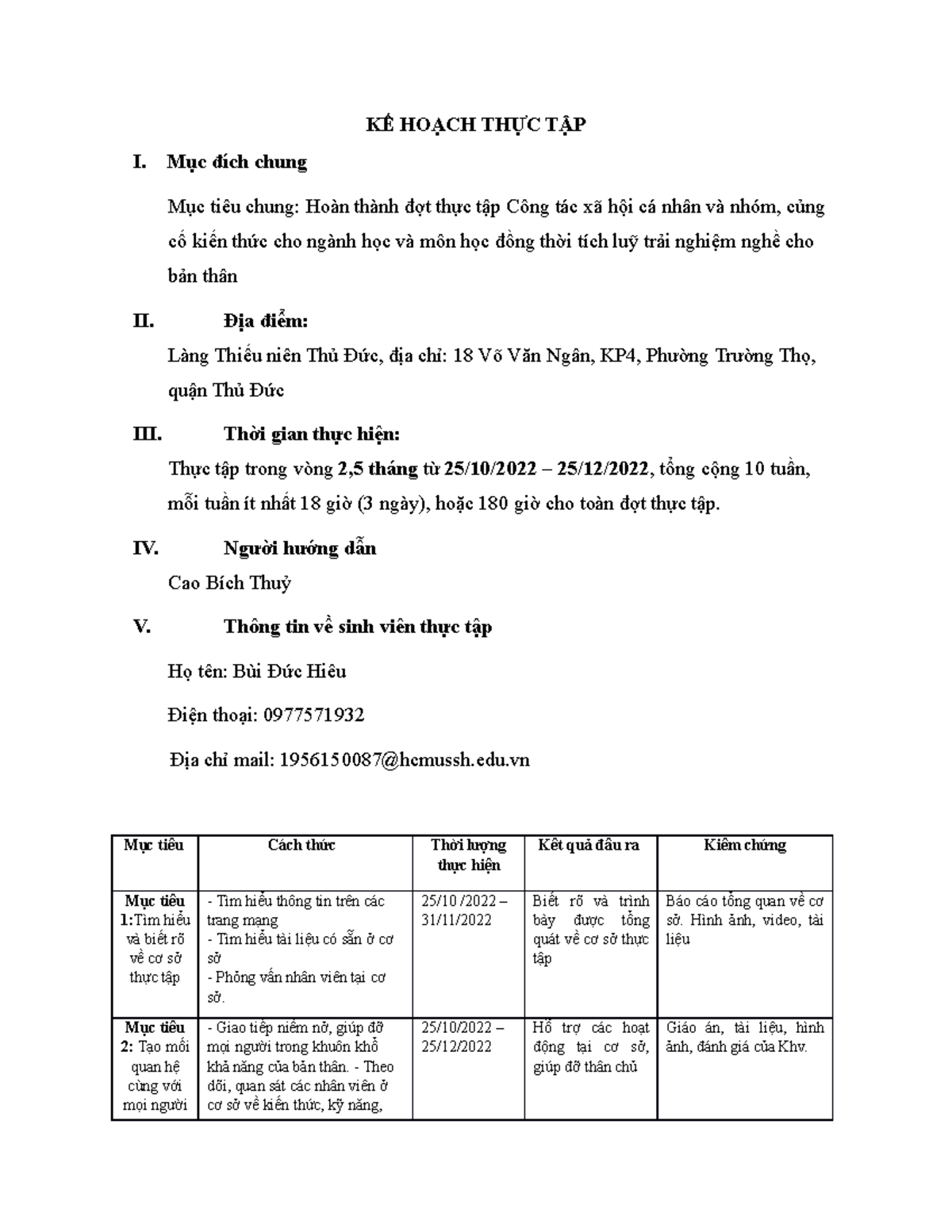 Bùi Đức Hiếu KHTT - 12312313123123123 - KẾ HOẠCH THỰC TẬP I. Mục đích ...