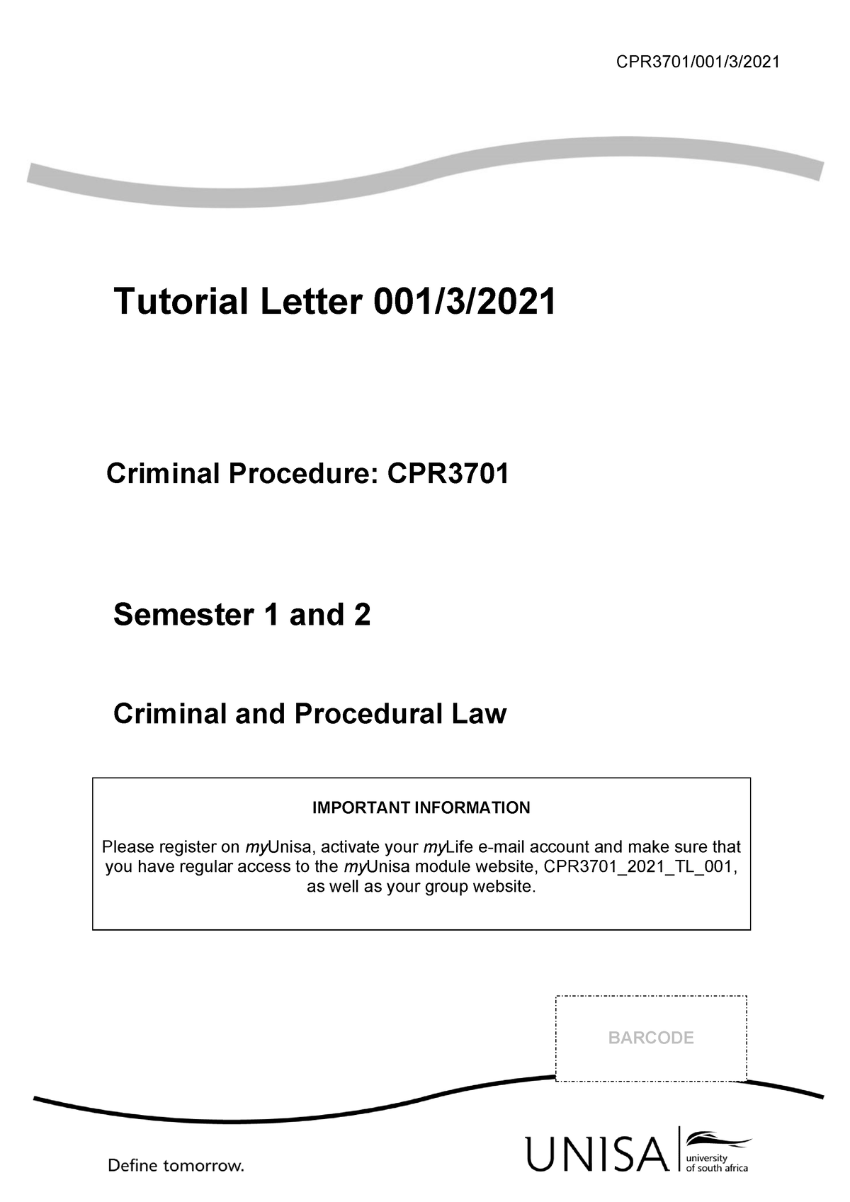 001 2021 3 B - Notes - CPR3701/001/3/ Tutorial Letter 001/3/ Criminal ...