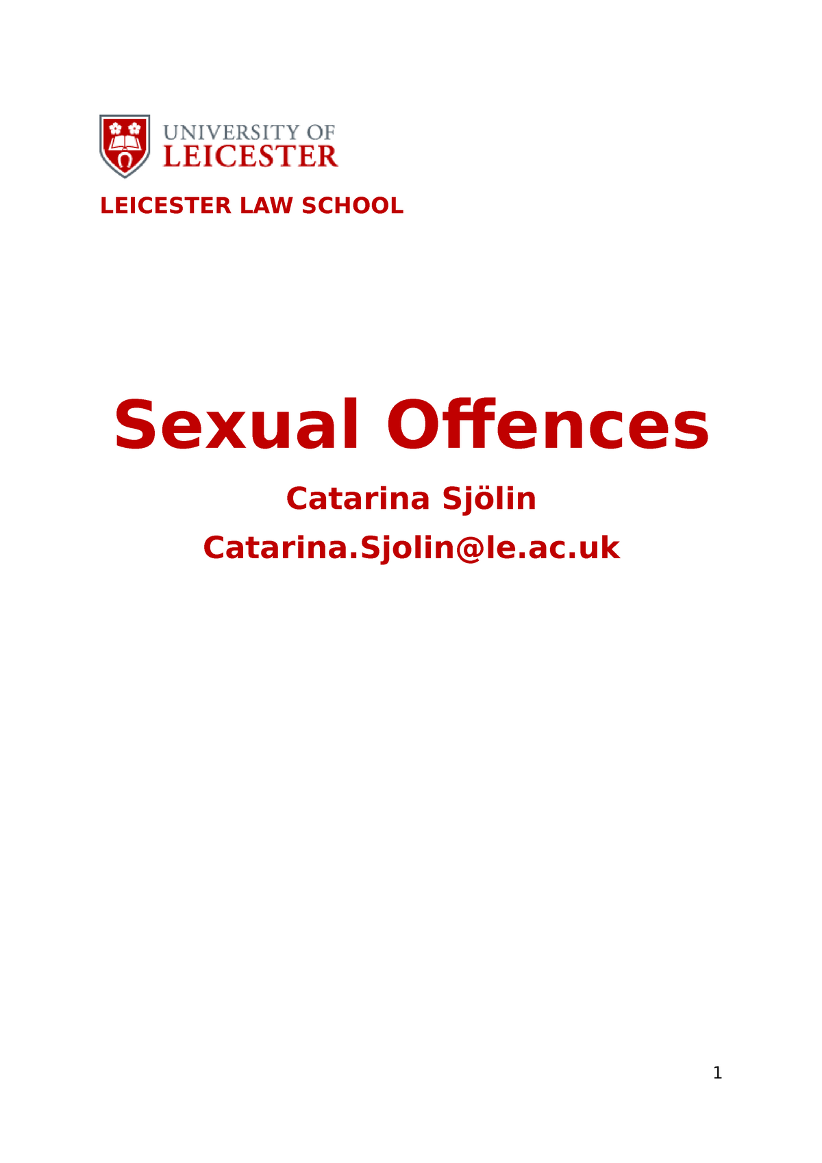 Sexual Offences Lectures 2019 - Handout - LEICESTER LAW SCHOOL Sexual ...