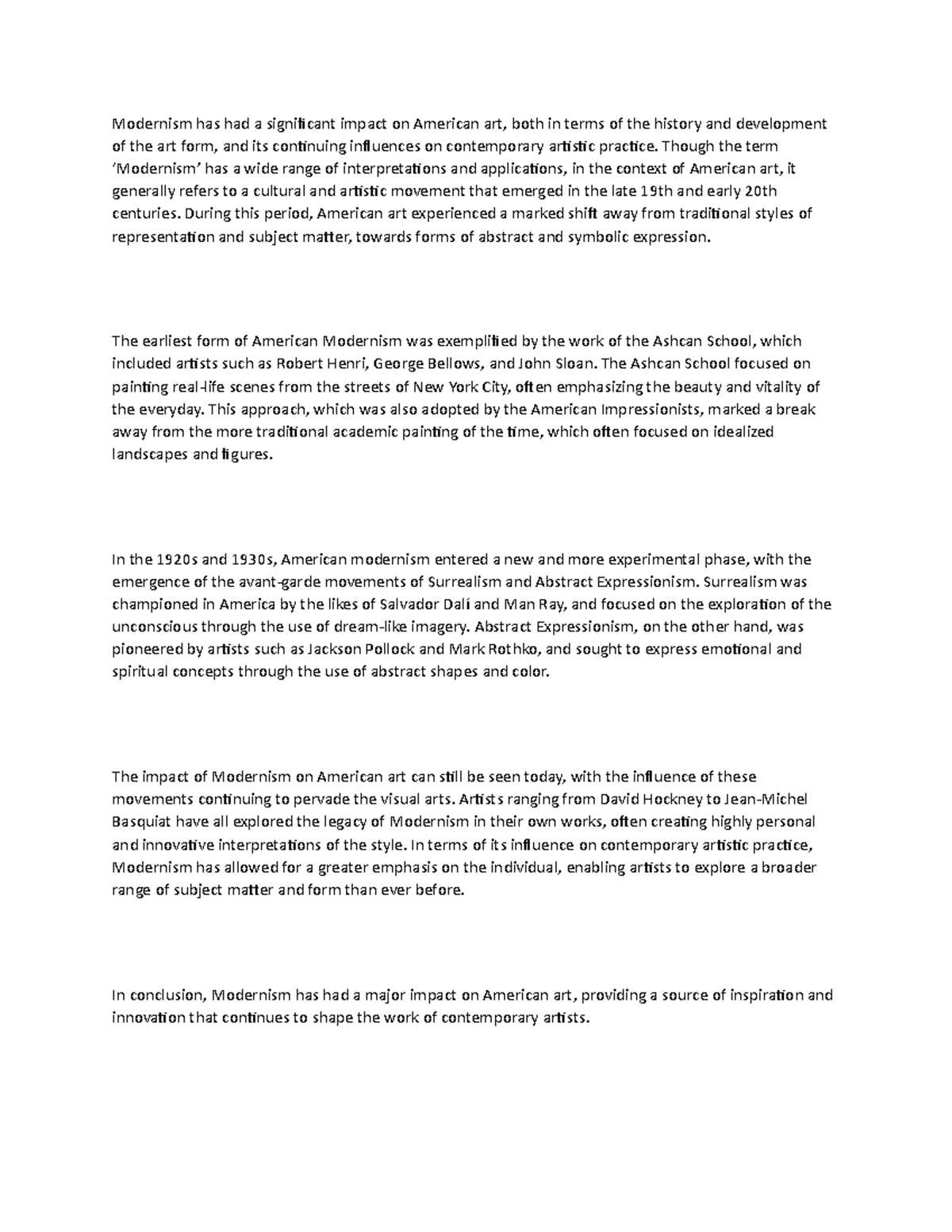 Modernism has had a significant impact on American art - Though the