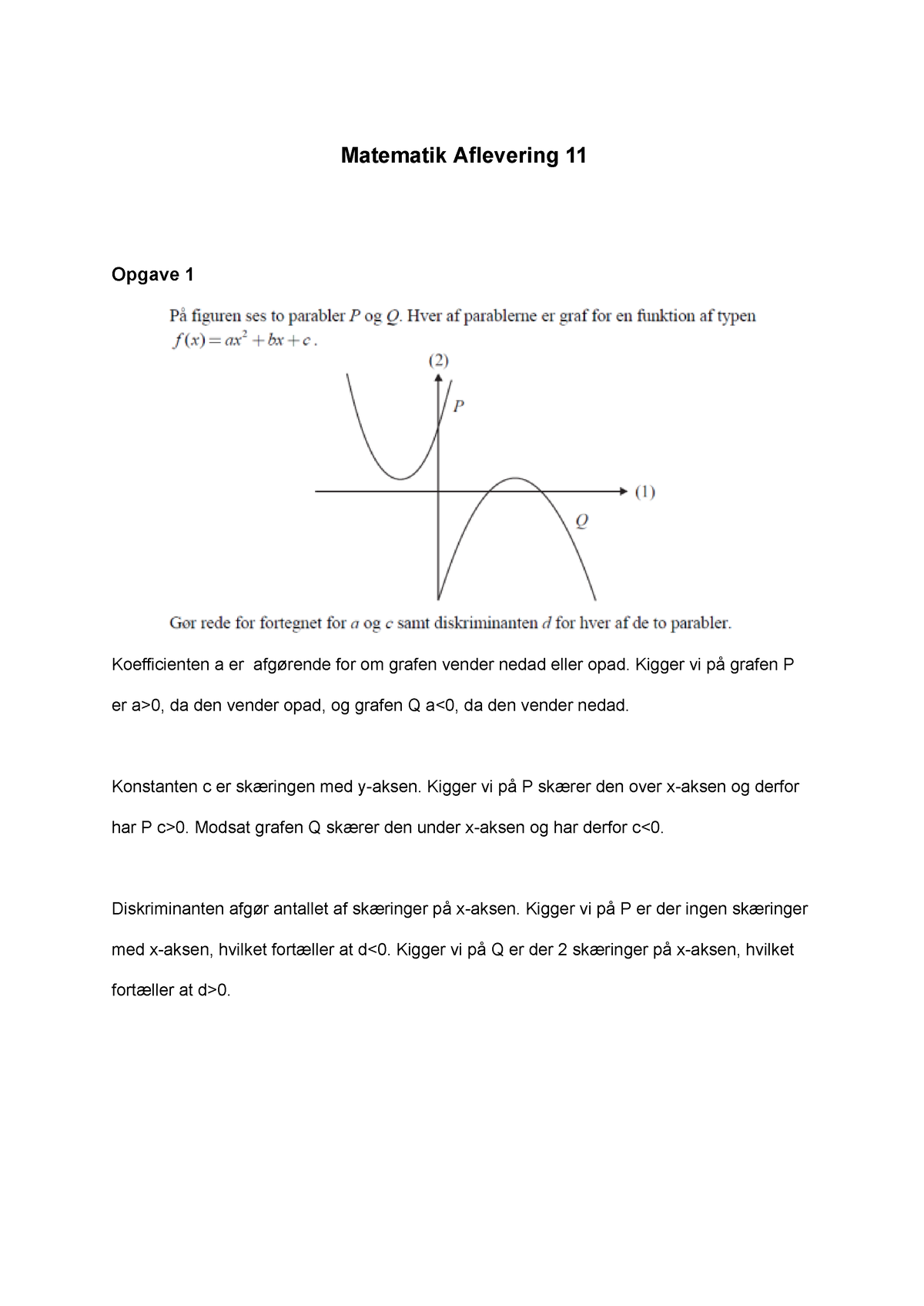 Aflevering 11 - Polynomium - Matematik Aflevering 11 Opgave 1 ...