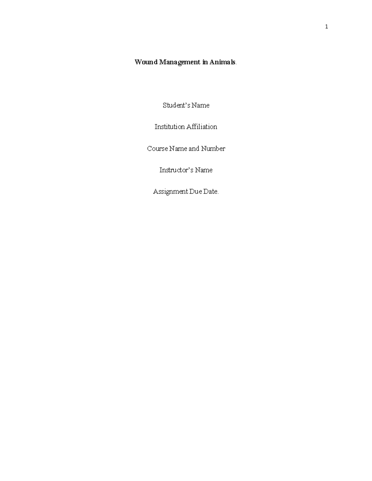 wound-management-in-animals-student-s-name-institution-affiliation