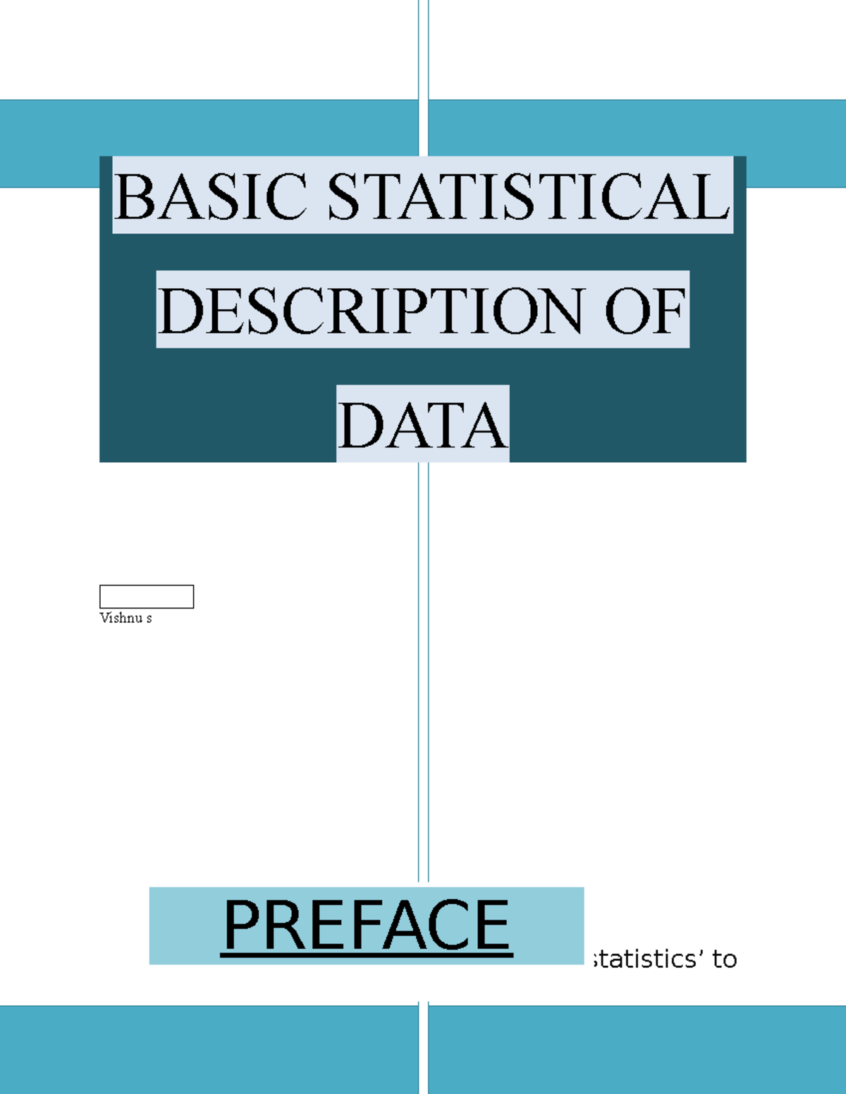 Basic Statistical Description Of Data Basic Statistical Description Of Data Vishnu S It Is