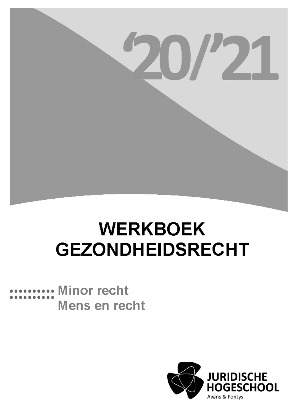 Werkboek Gezondheidsrecht S2021 Blok 2 Werkboek Gezondheidsrecht Minor Recht Mens En Recht