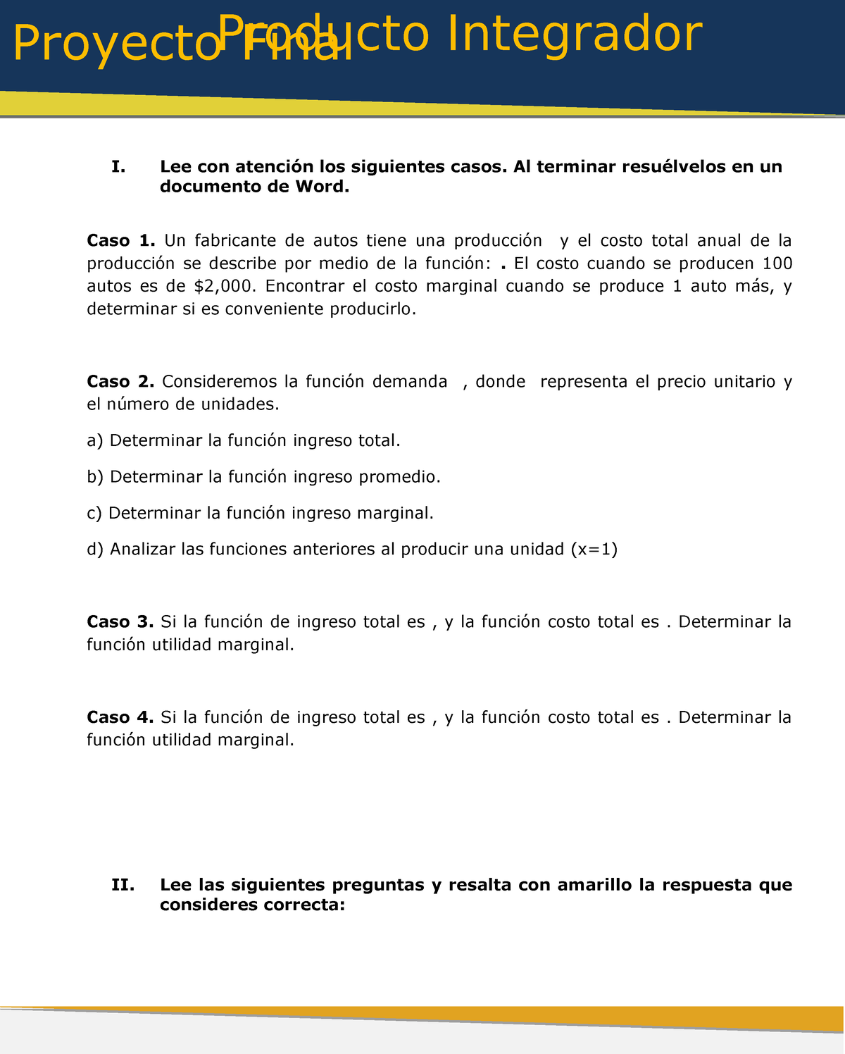 Examen Final - I. Lee Con Atención Los Siguientes Casos. Al Terminar ...