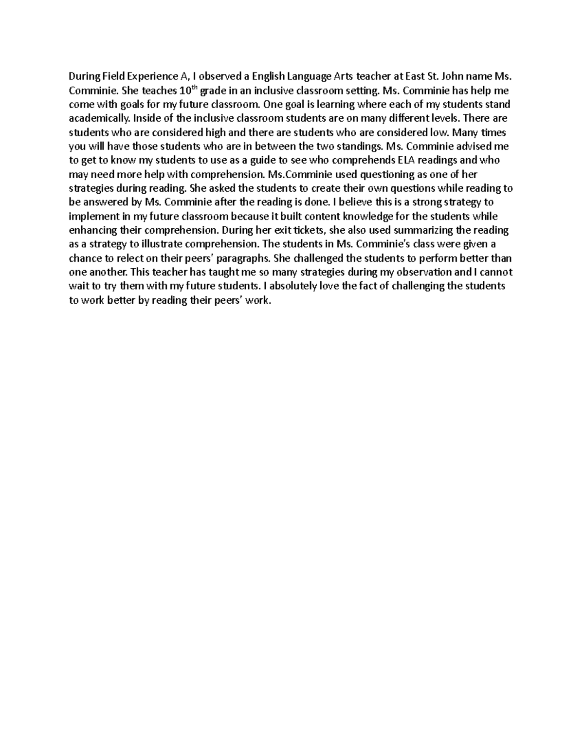 Field Experience A - N/A - During Field Experience A, I observed a ...