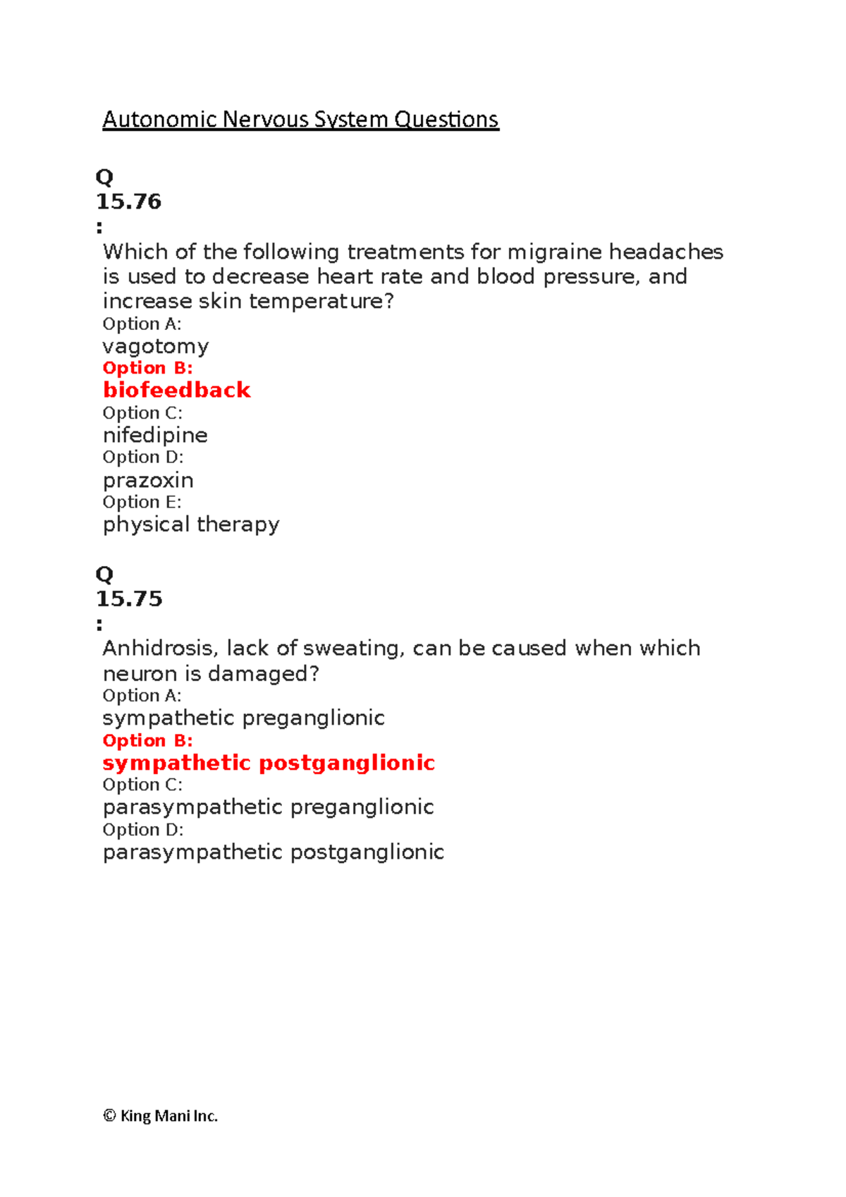 Practice questions Autonomic Nervous System Questions Q 15 Which of