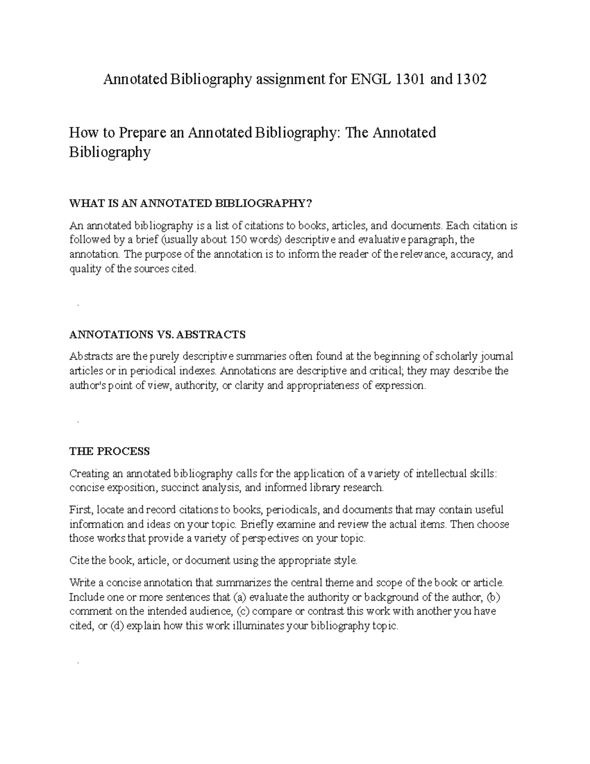 How to prepare an Annotated Bibliography - Each citation is followed by ...