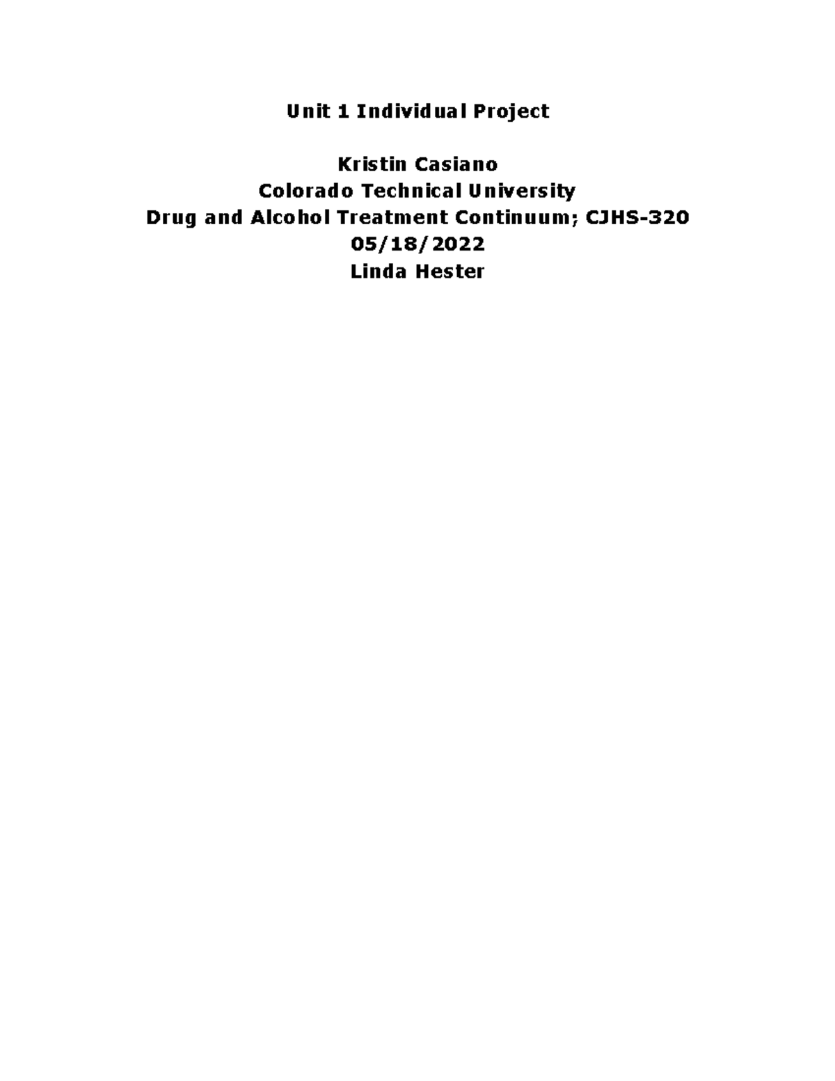 Unit 1 Individual Project CJHS-320 - Unit 1 Individual Project Kristin ...