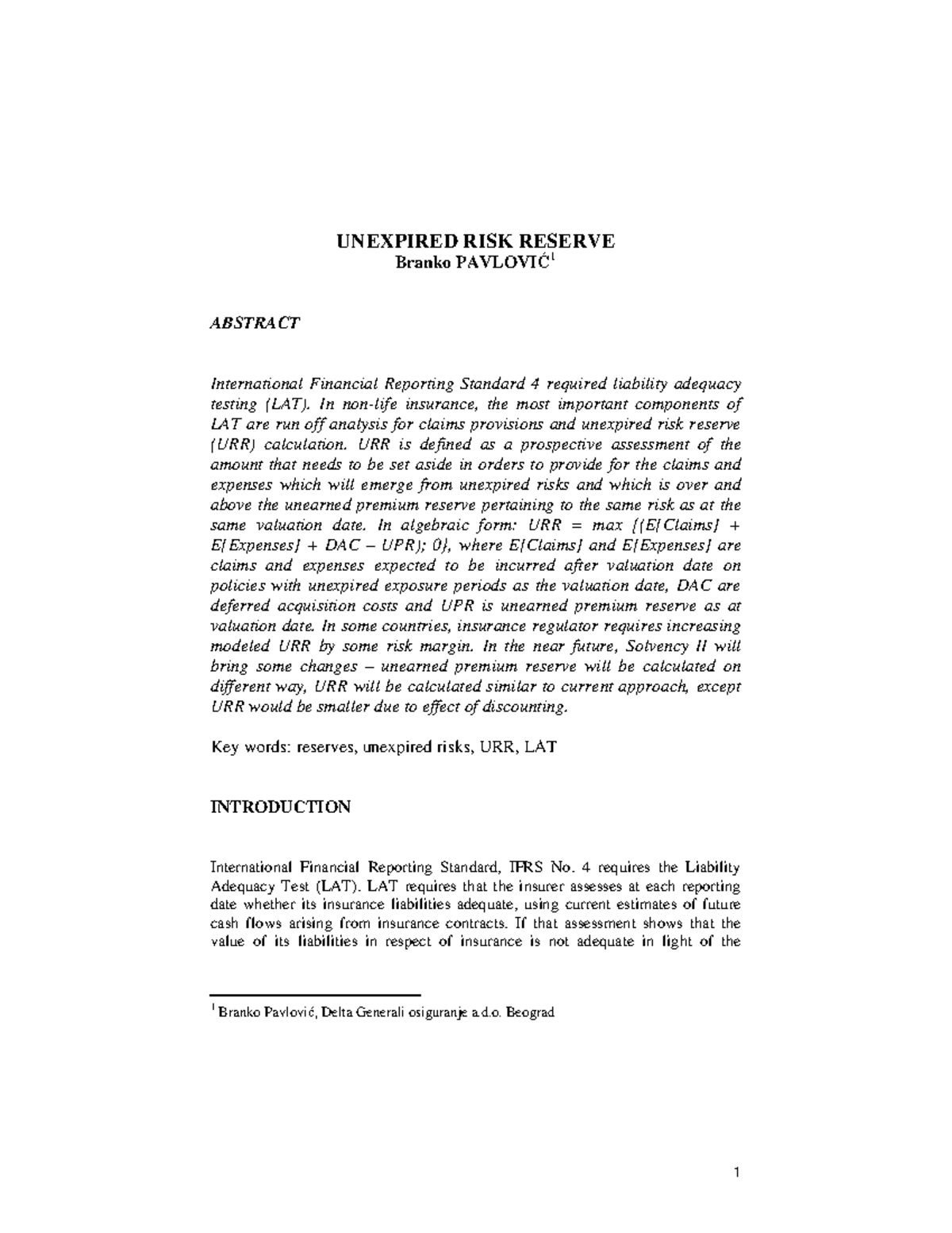 Microsoft Word unexpiredrr UNEXPIRED RISK RESERVE Branko PAVLOVIĆ 1 ABSTRACT International