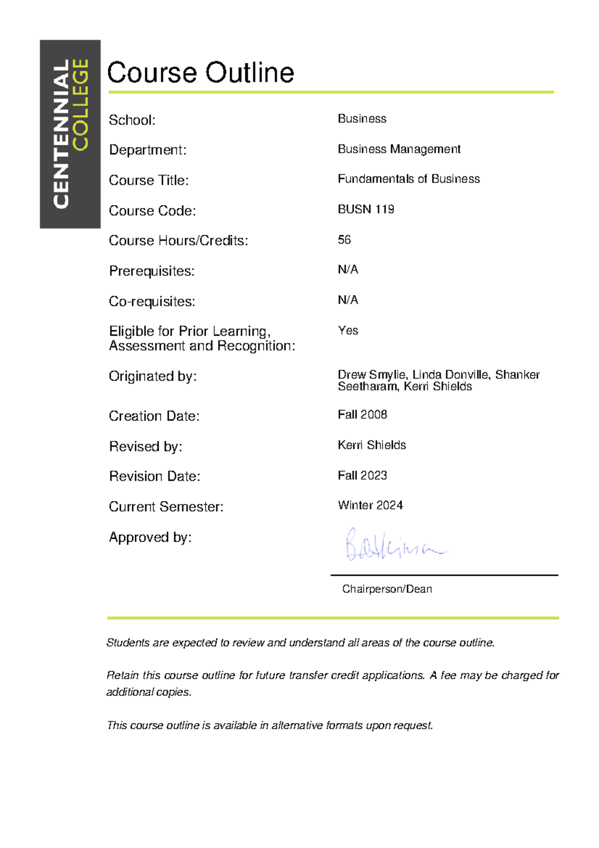 BUSN 119 - notes - Course Outline Chairperson/Dean Students are ...