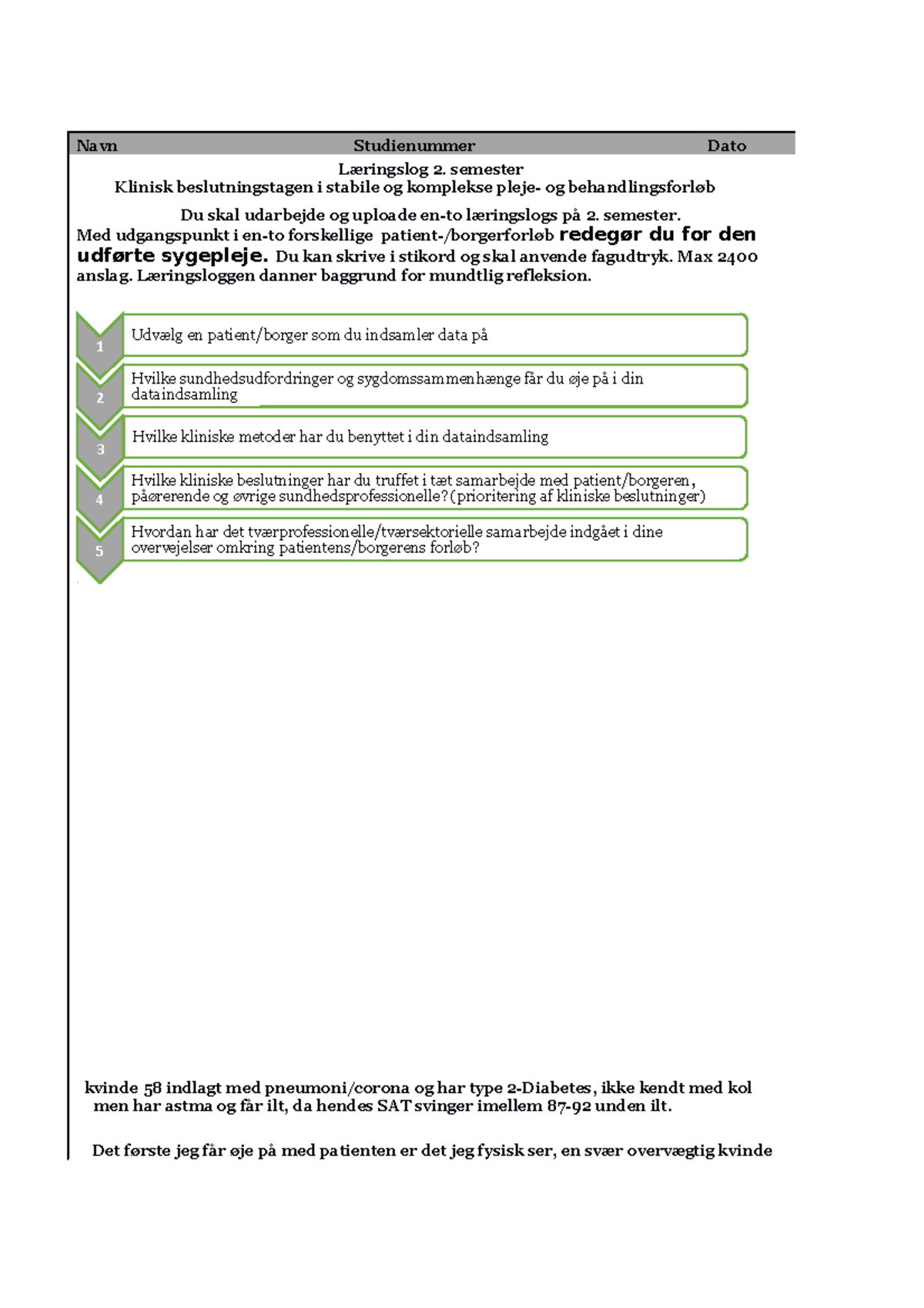 Log Diabets - Praktik Aflevering - Navn Studienummer Dato Læringslog 2 ...