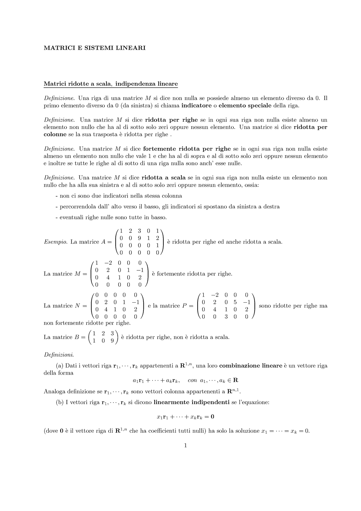 03 Matrici E Sistemi Lineari Matrici E Sistemi Lineari Matrici Ridotte A Scala Indipendenza 4704