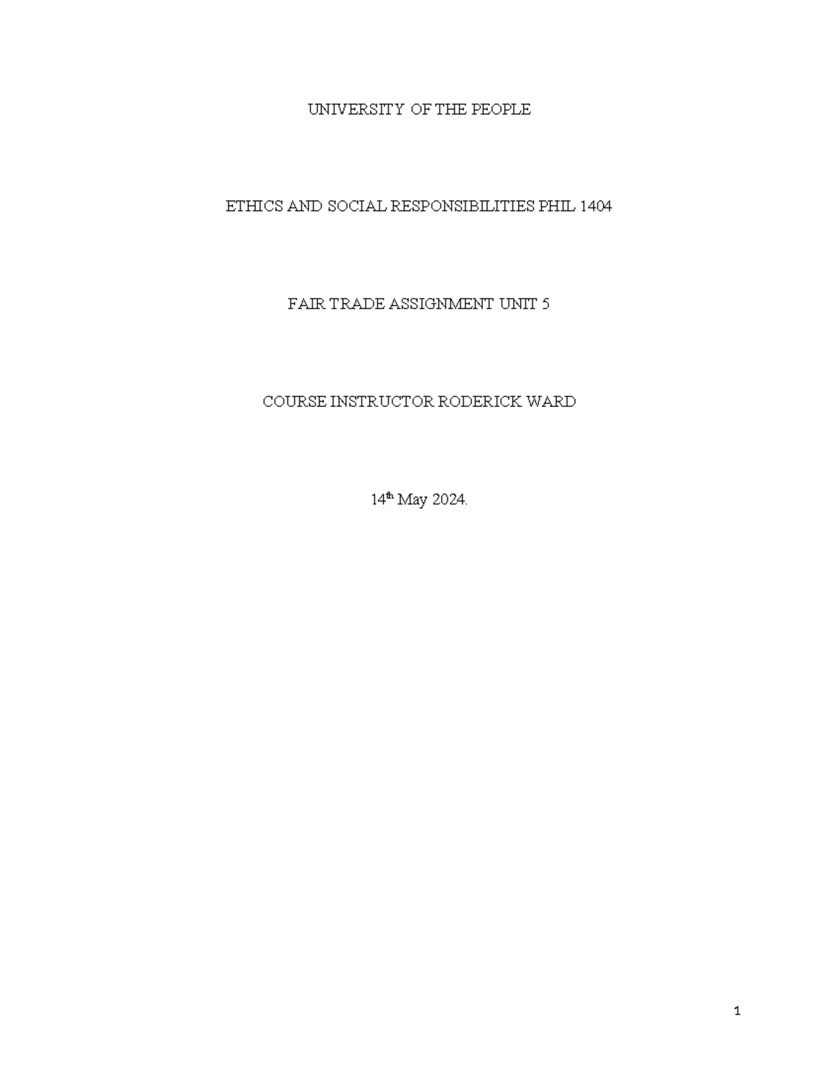 FAIR Trade - PHIL 1404 - UNIVERSITY OF THE PEOPLE ETHICS AND SOCIAL ...