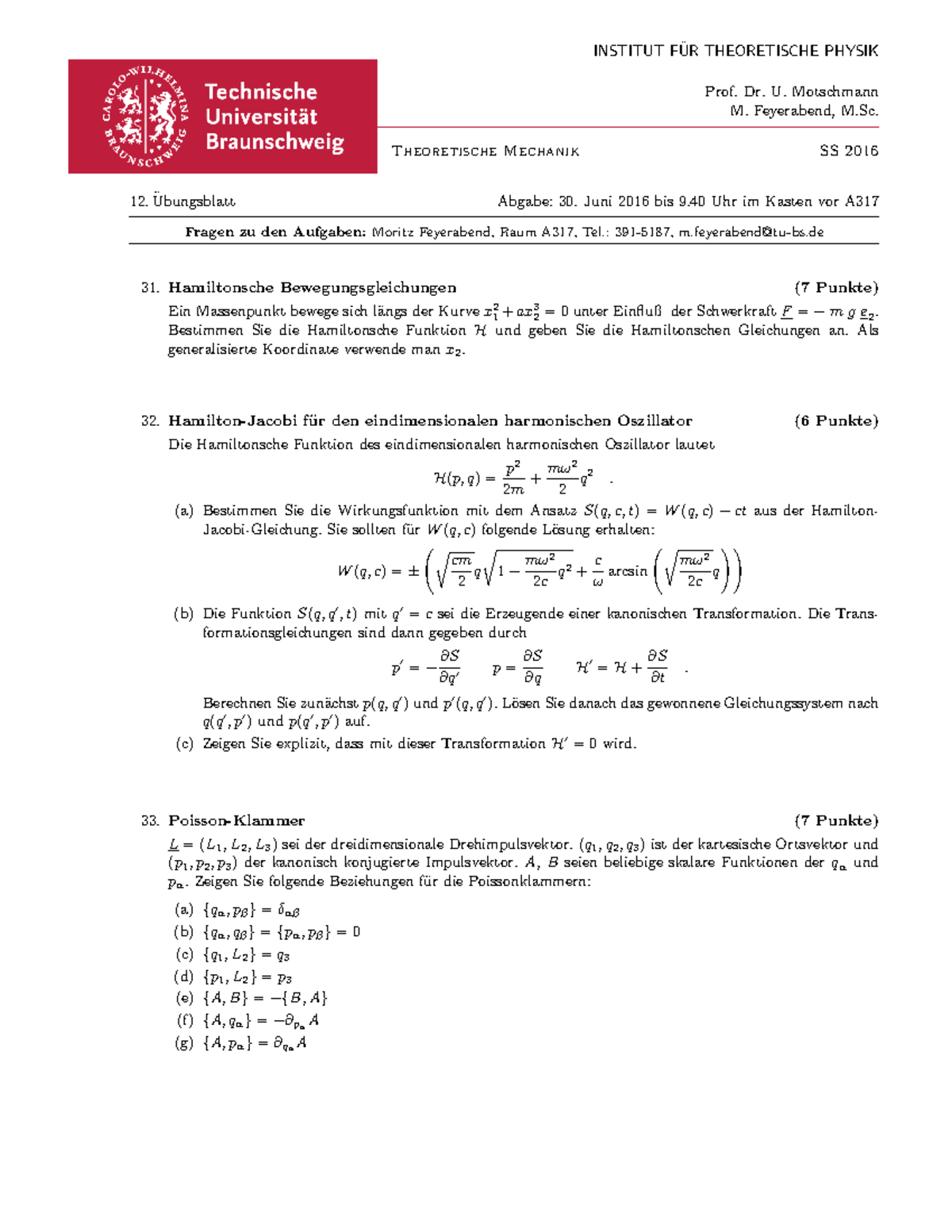 Institut Für Theoretische Physik U12 - Sommersemester - INSTITUT F ̈UR THEORETISCHE PHYSIK Prof. Dr. U