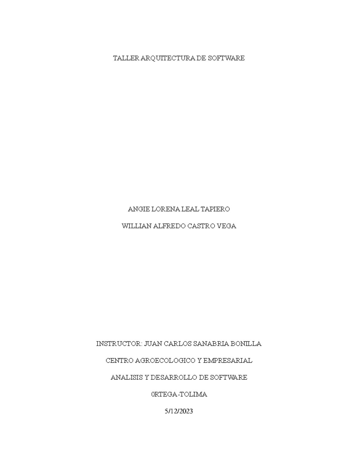 Taller Arquitectura DE Software TALLER ARQUITECTURA DE SOFTWARE ANGIE